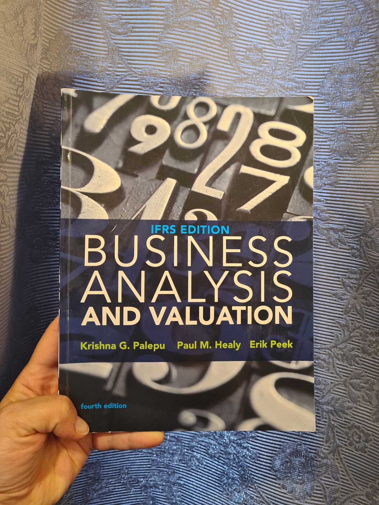 Business Analysis and Valuation: IFRS Edition. Fourth