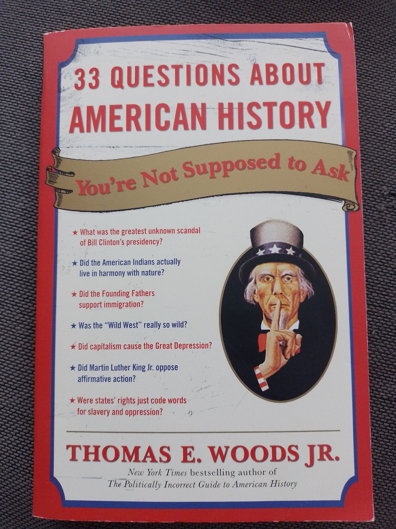 33 Questions About American History You're Not Supposed to Ask