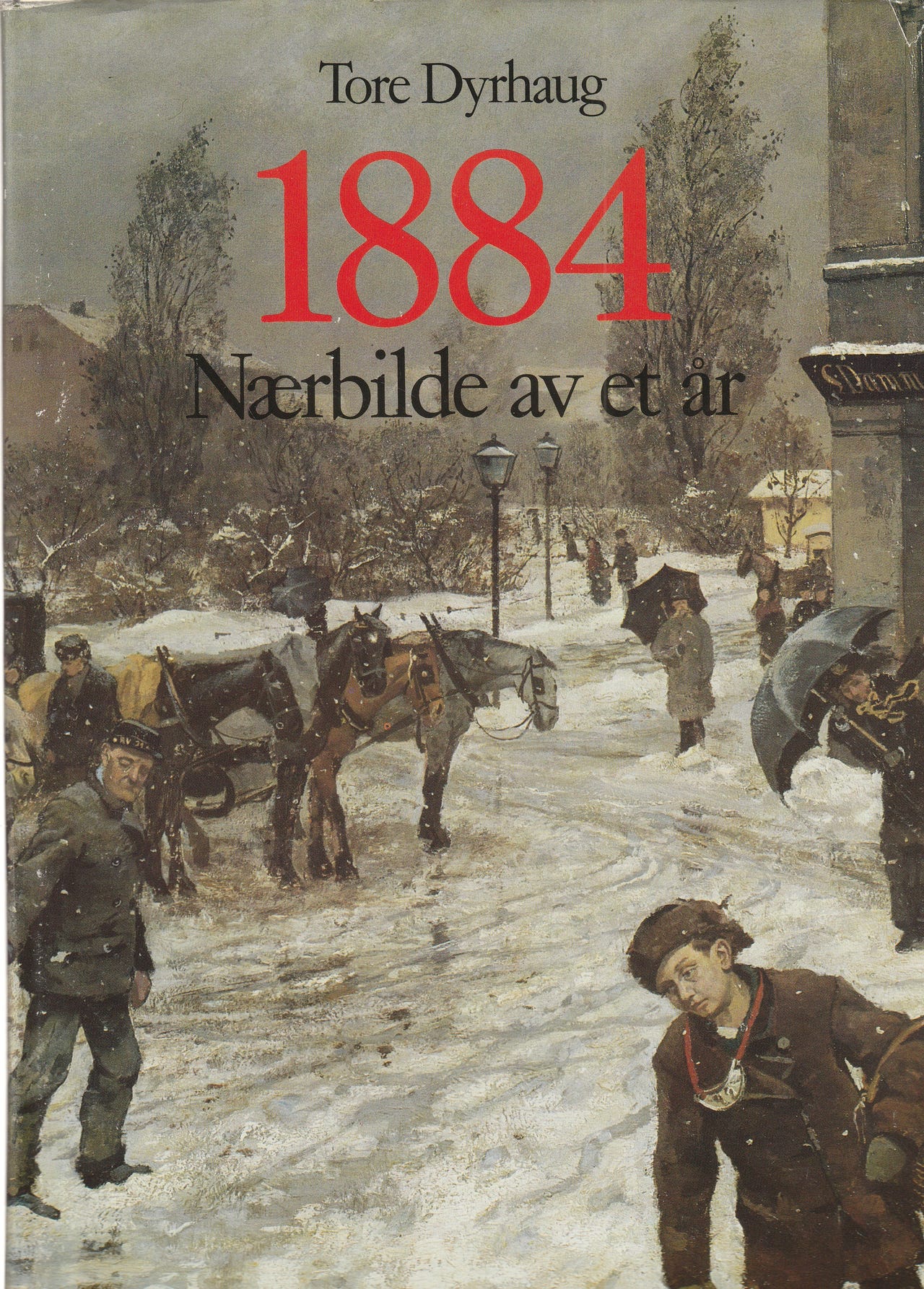 tore-dyrhaug-1884-n-rbilde-av-et-r-oslo-1984-illustrert-innb-m-omslag