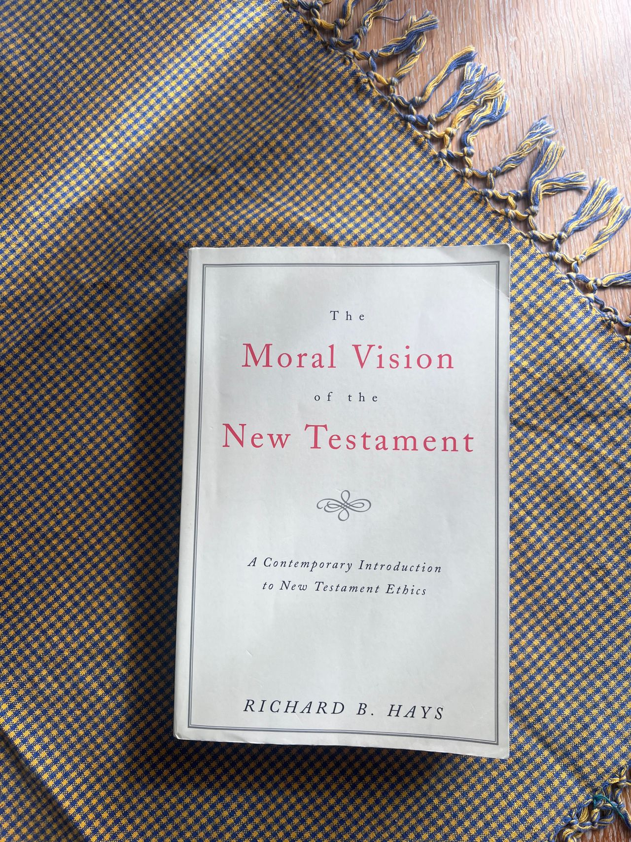 "The Moral Vision Of The New Testament" Richard B. Hayes | FINN Torget