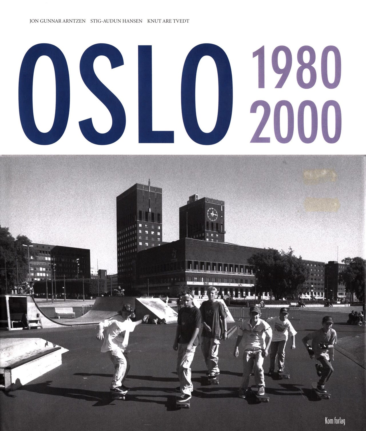 Oslo 1980 2000 Jon Gunnar Arntzen Stig Audun Hansen Og Knut Are oslo-1980-2000-jon-gunnar-arntzen-stig-audun-hansen-og-knut-are