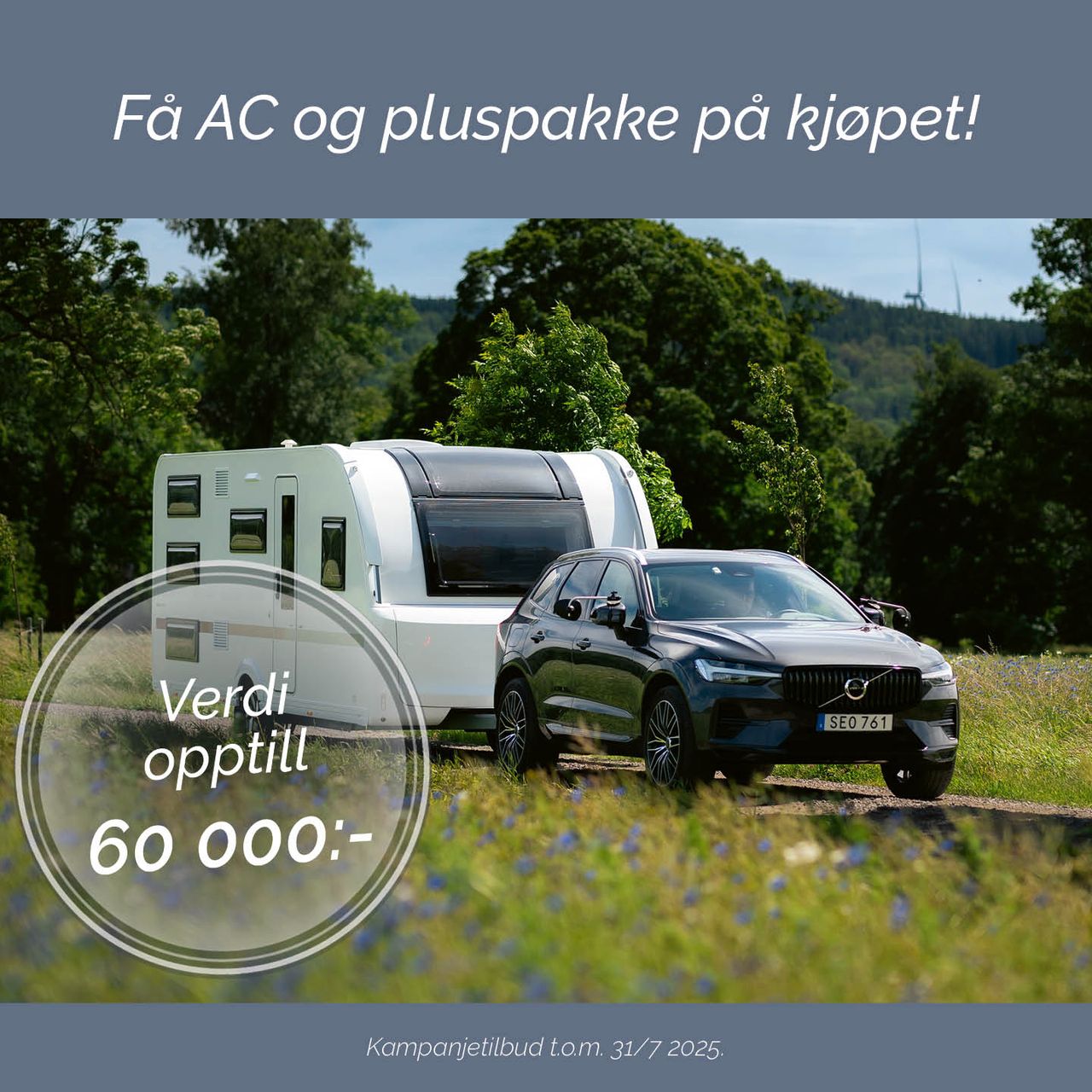 Få med utstyr for inntil kr. 60000,- (AC og Pluspakke)