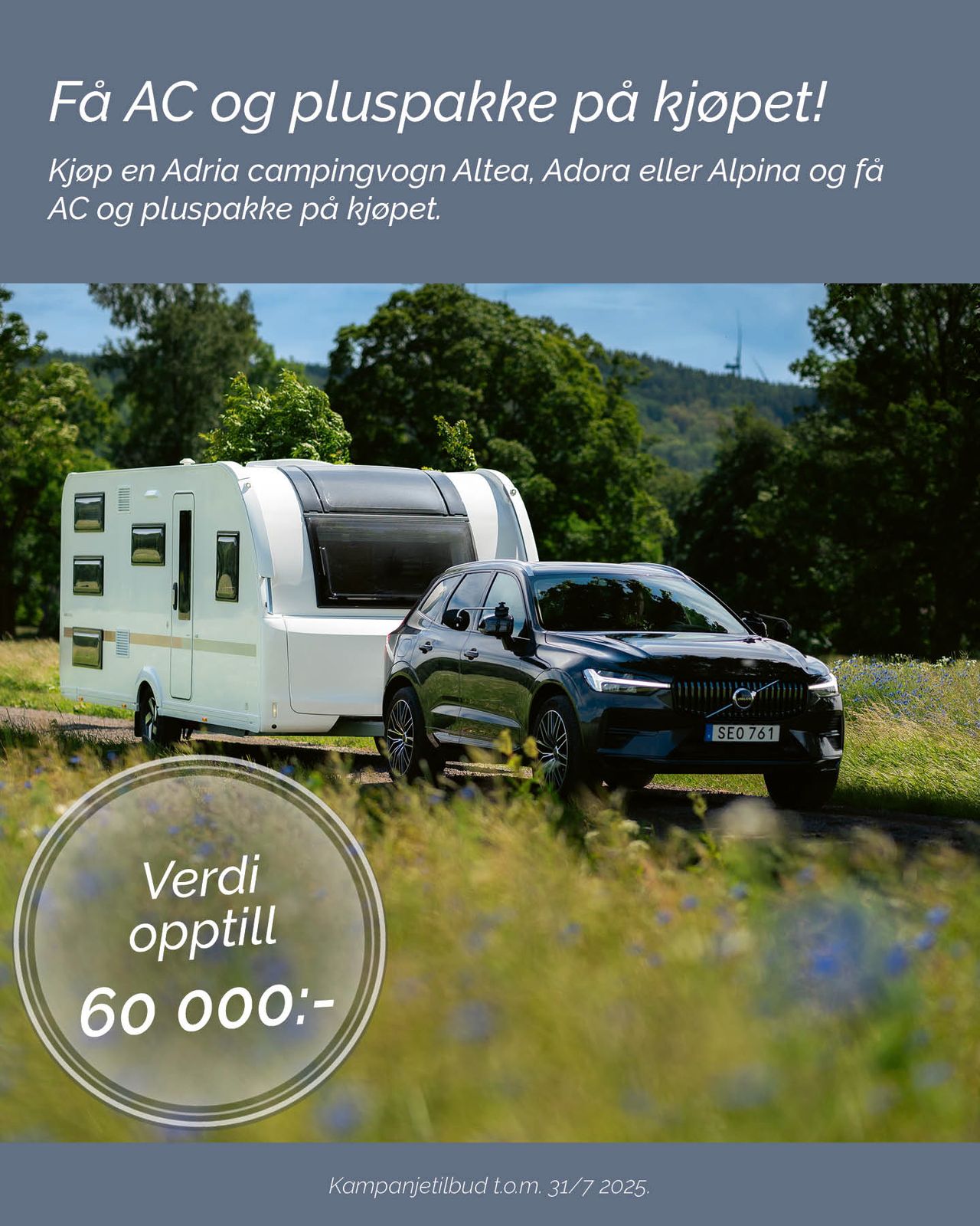 Få AC og Pluspakke på kjøpet. Verdi kr. 60000,-