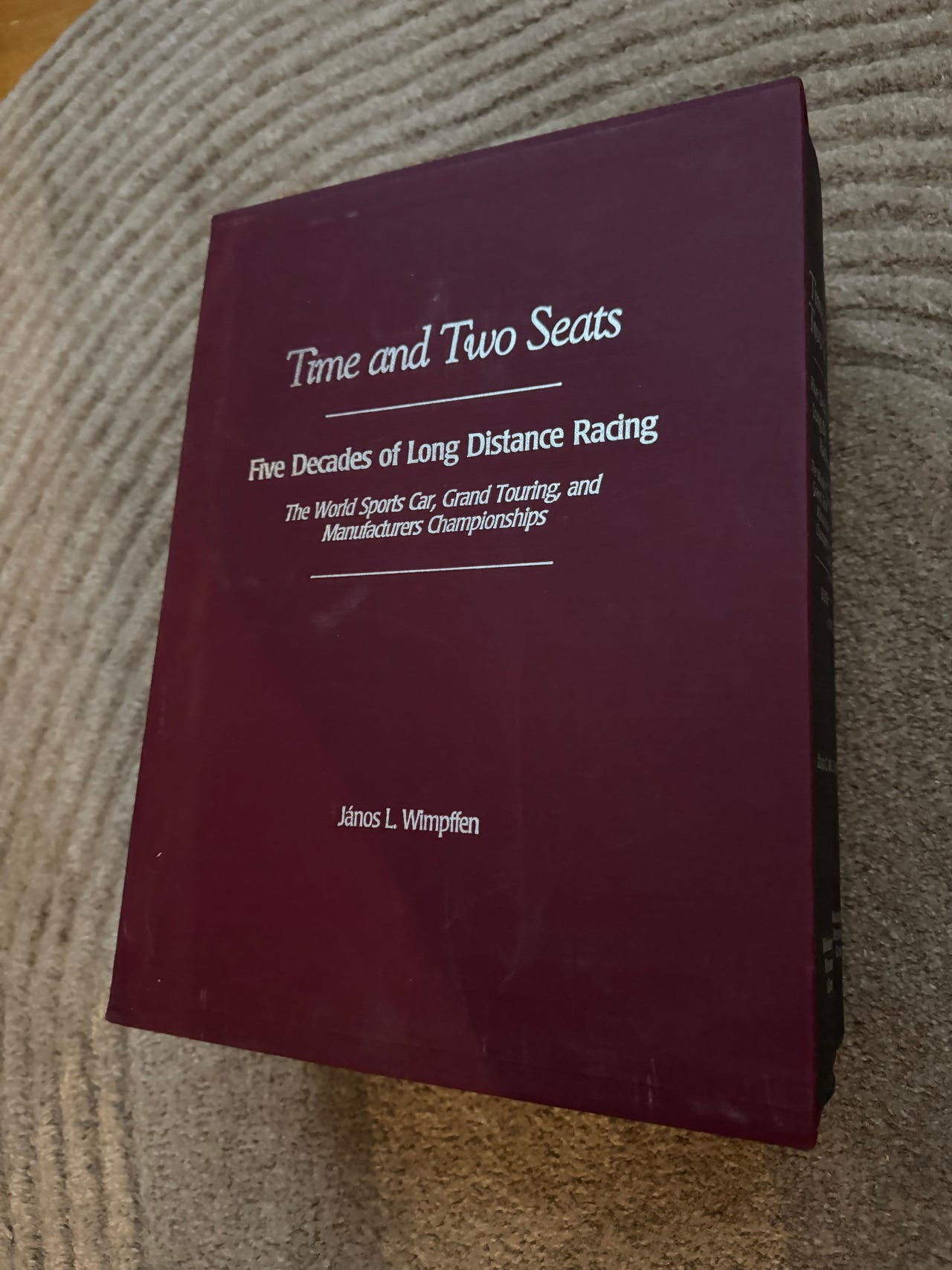 洋書 Time and Two Seats Time and Two Seats Five Decades of Long Distance Racing