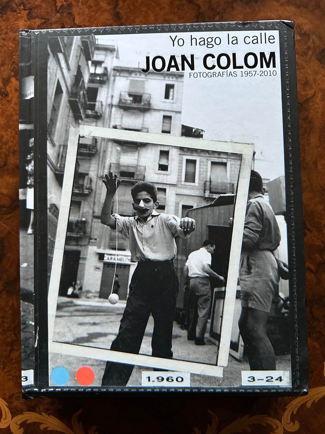 Joan Colom (retrospektiv fotobok) -- Yo hago la calle, Fotografias 1957 ...