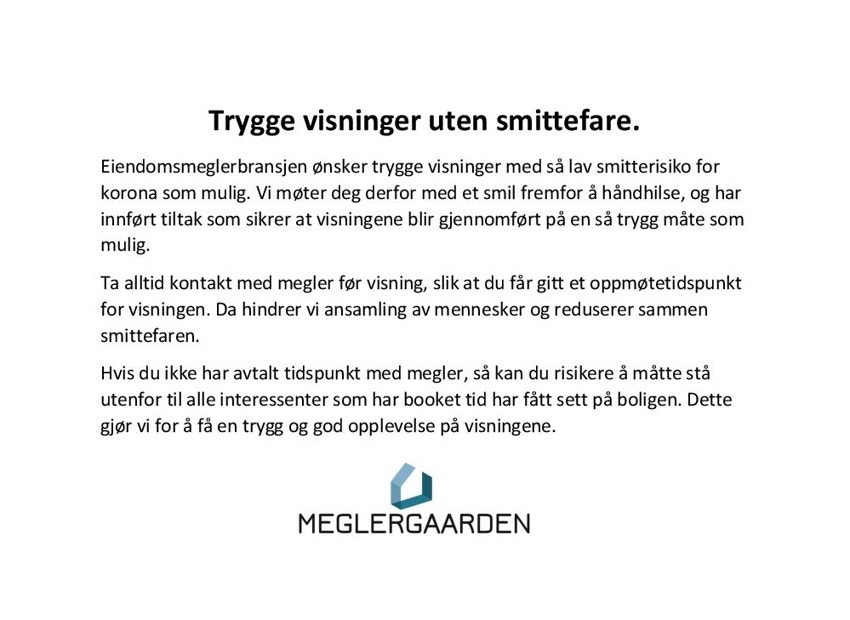Ta kontakt med megler på tlf 977 19 559 for avtale om visning Galleribilde