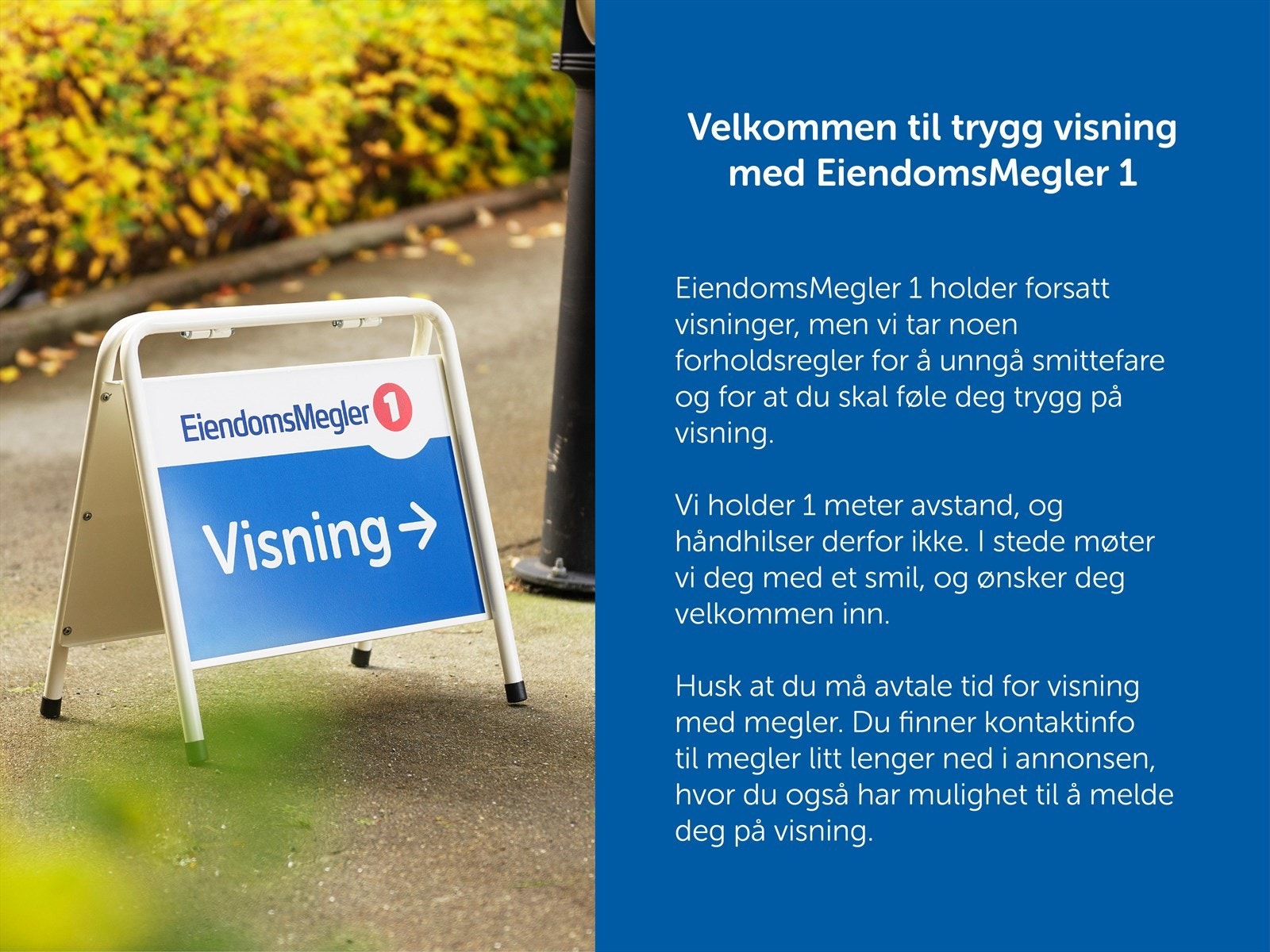 Viktig informasjon vedrørende gjennomføring av visning. Kontakt megler for å booke tid. Galleribilde