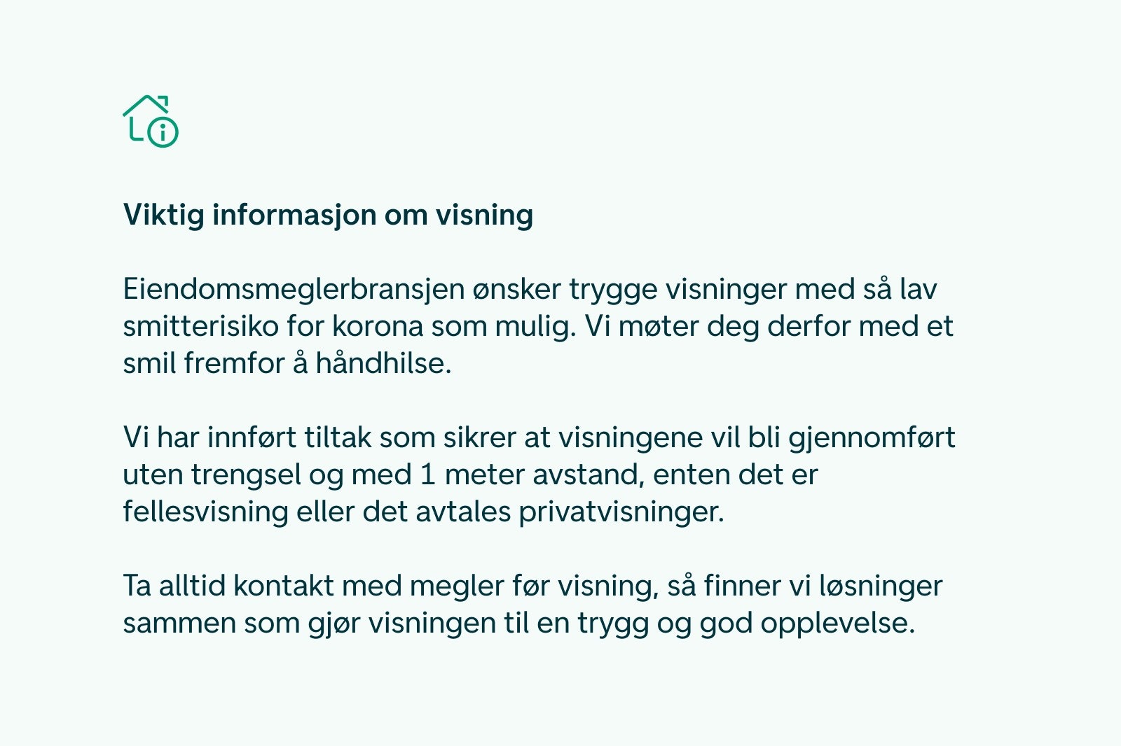 Viktig informasjon rundt visning. Galleribilde
