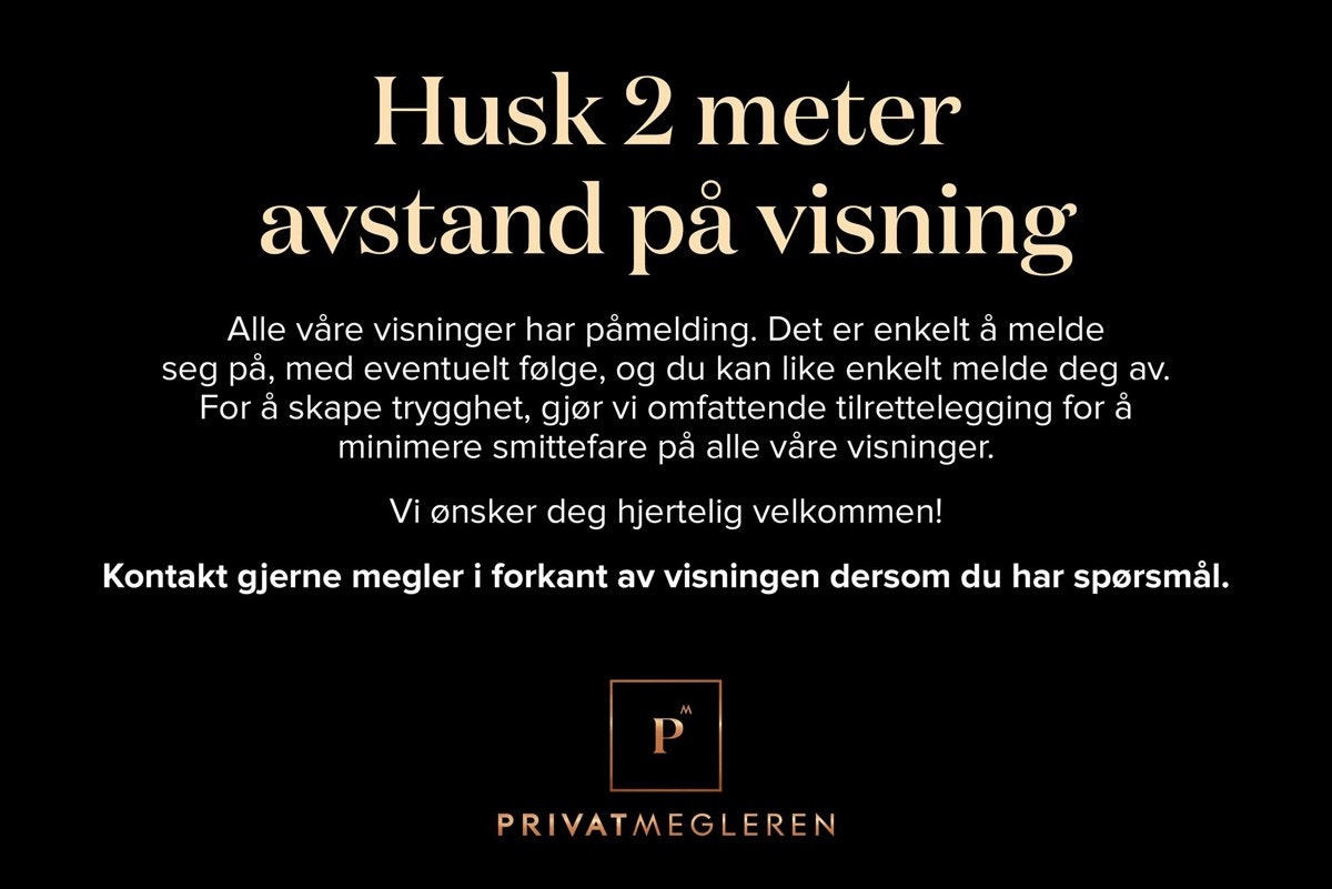 - Vi ønsker velkommen til trygge visninger og oppfordrer til 2 m avstand. Galleribilde