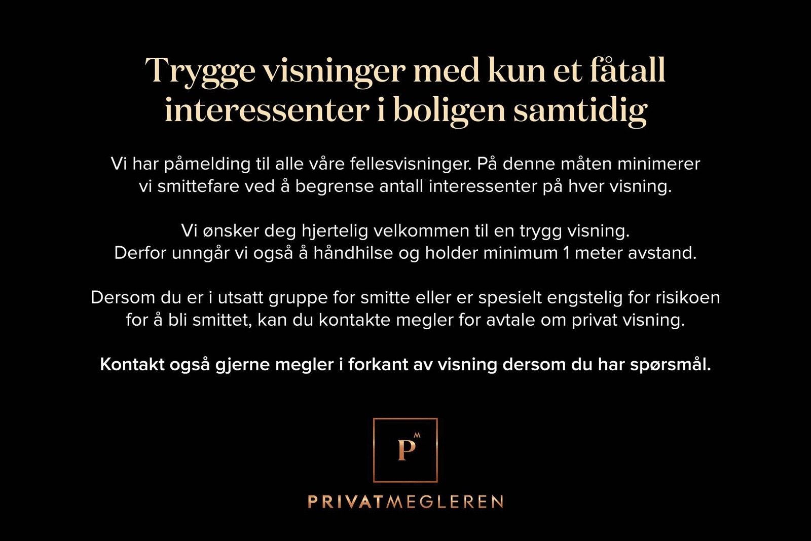 Privatmegleren Park er opptatt av å holde trygge visninger og tar Covid-19 på høyeste alvor. Galleribilde