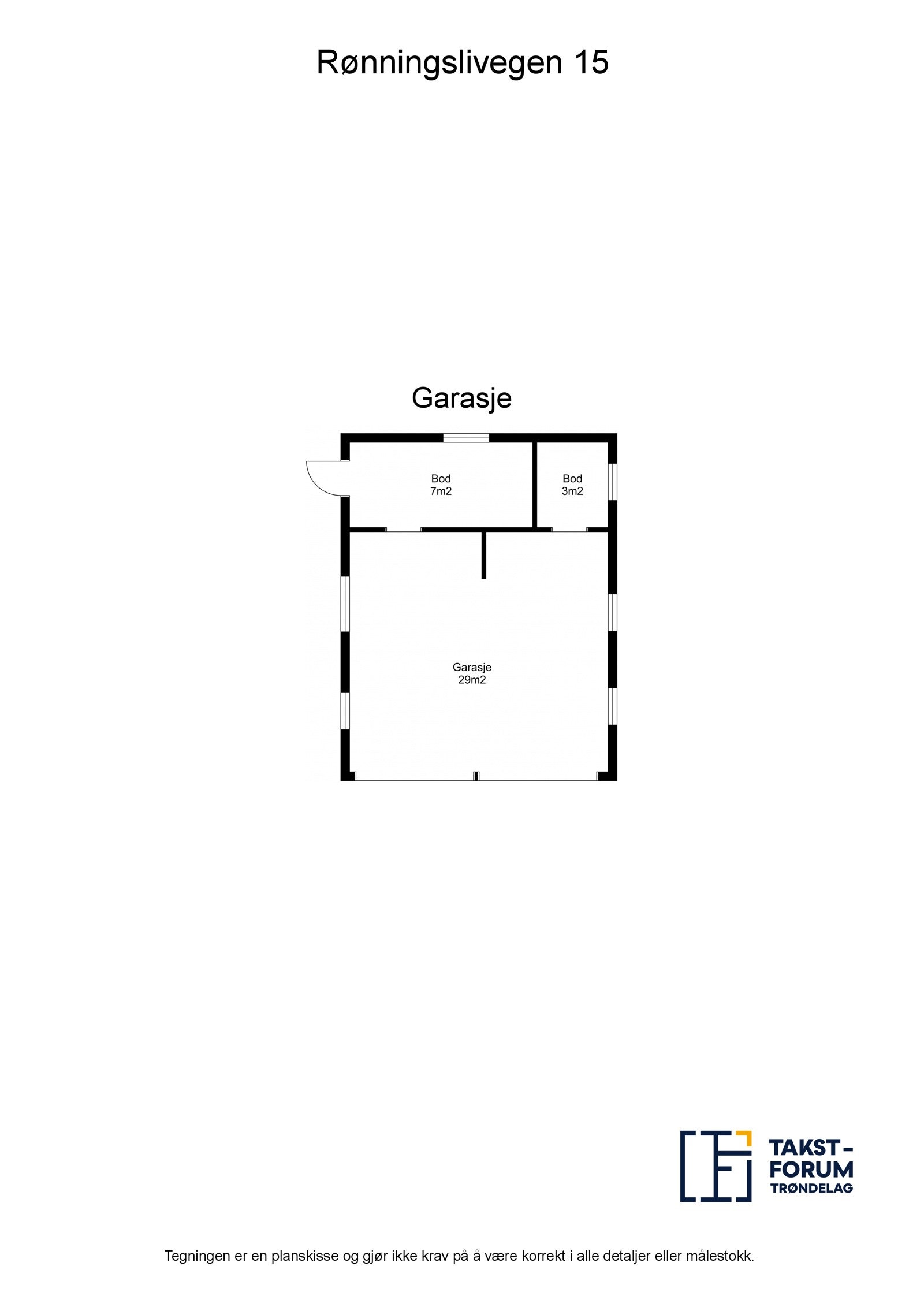 Planskisse målsatt av takstmann - garasje Galleribilde