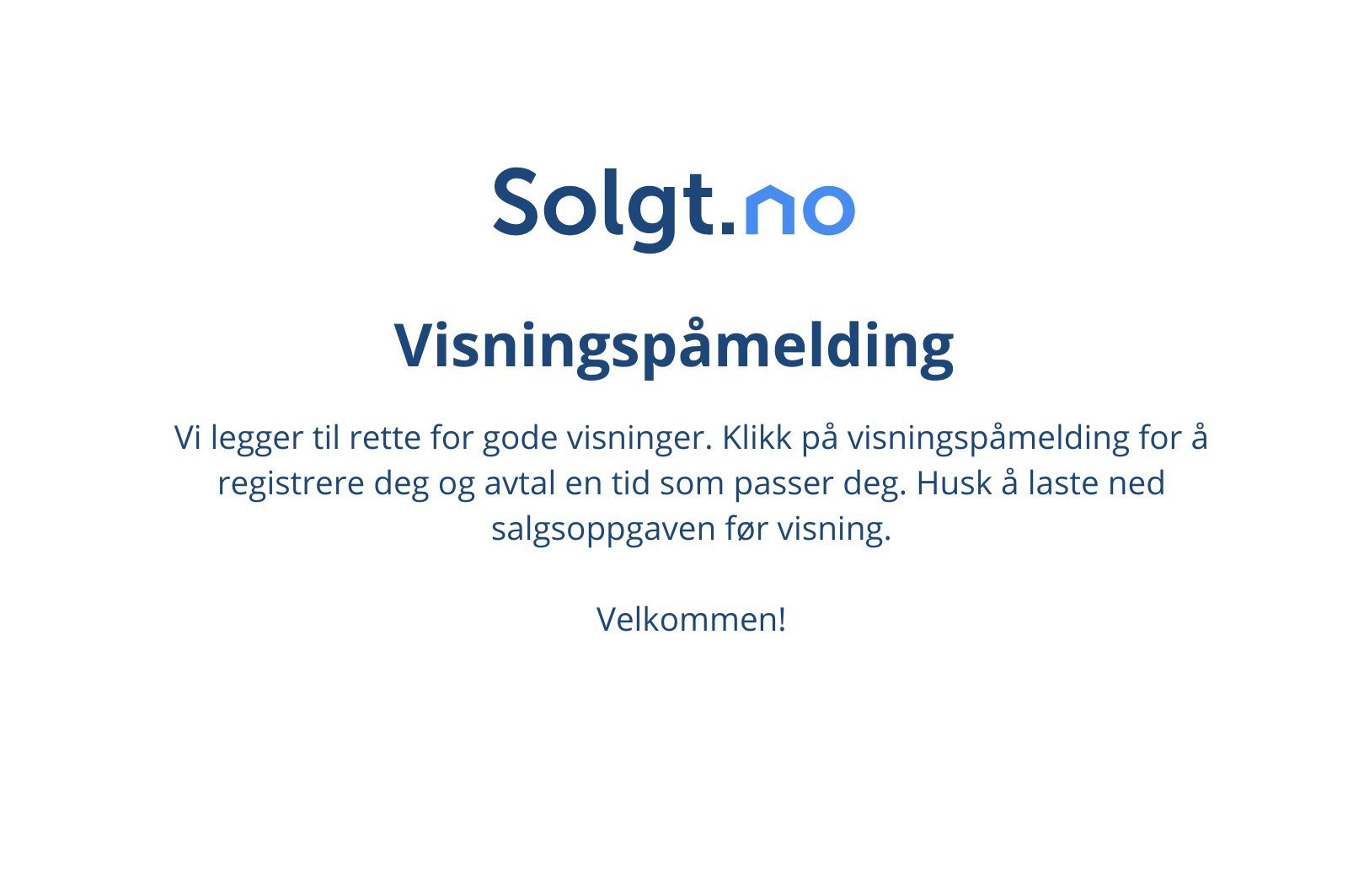 Velkommen til visning! Galleribilde