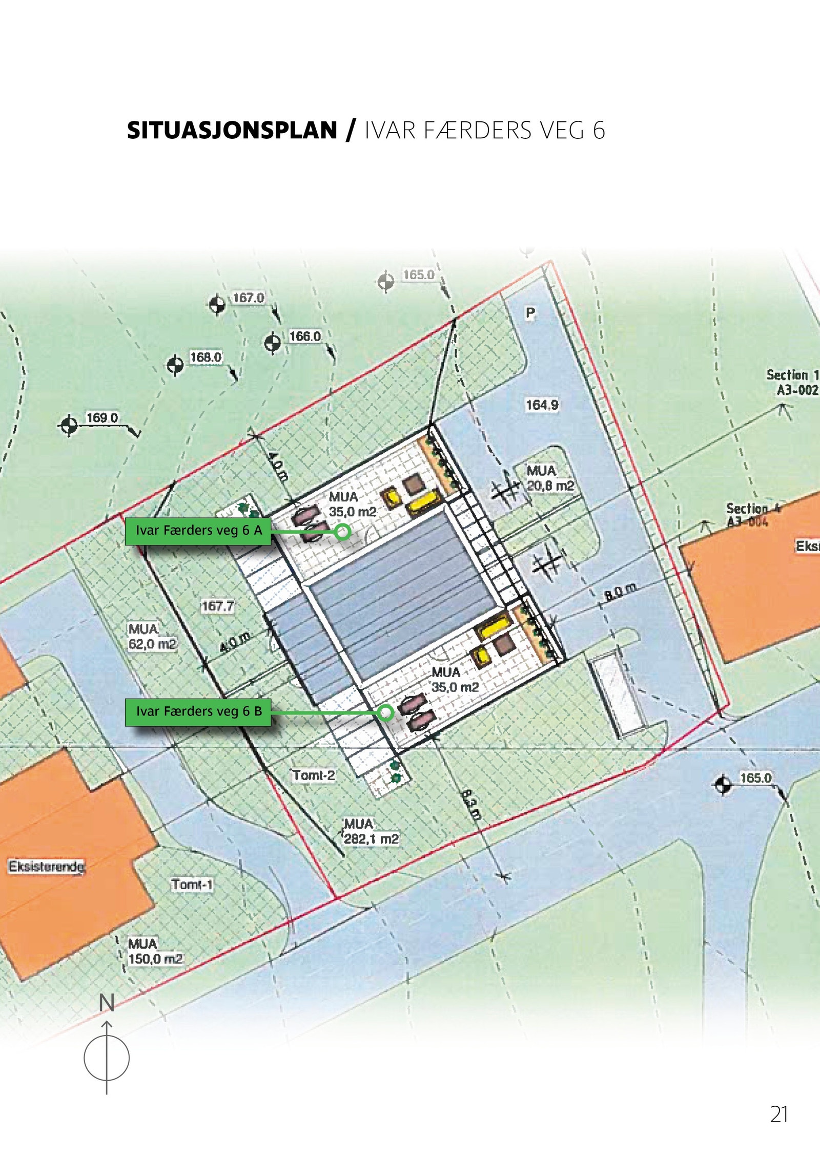 Bolig A er til salgs, Bolig B er solgt og overlevert til kunde Galleribilde