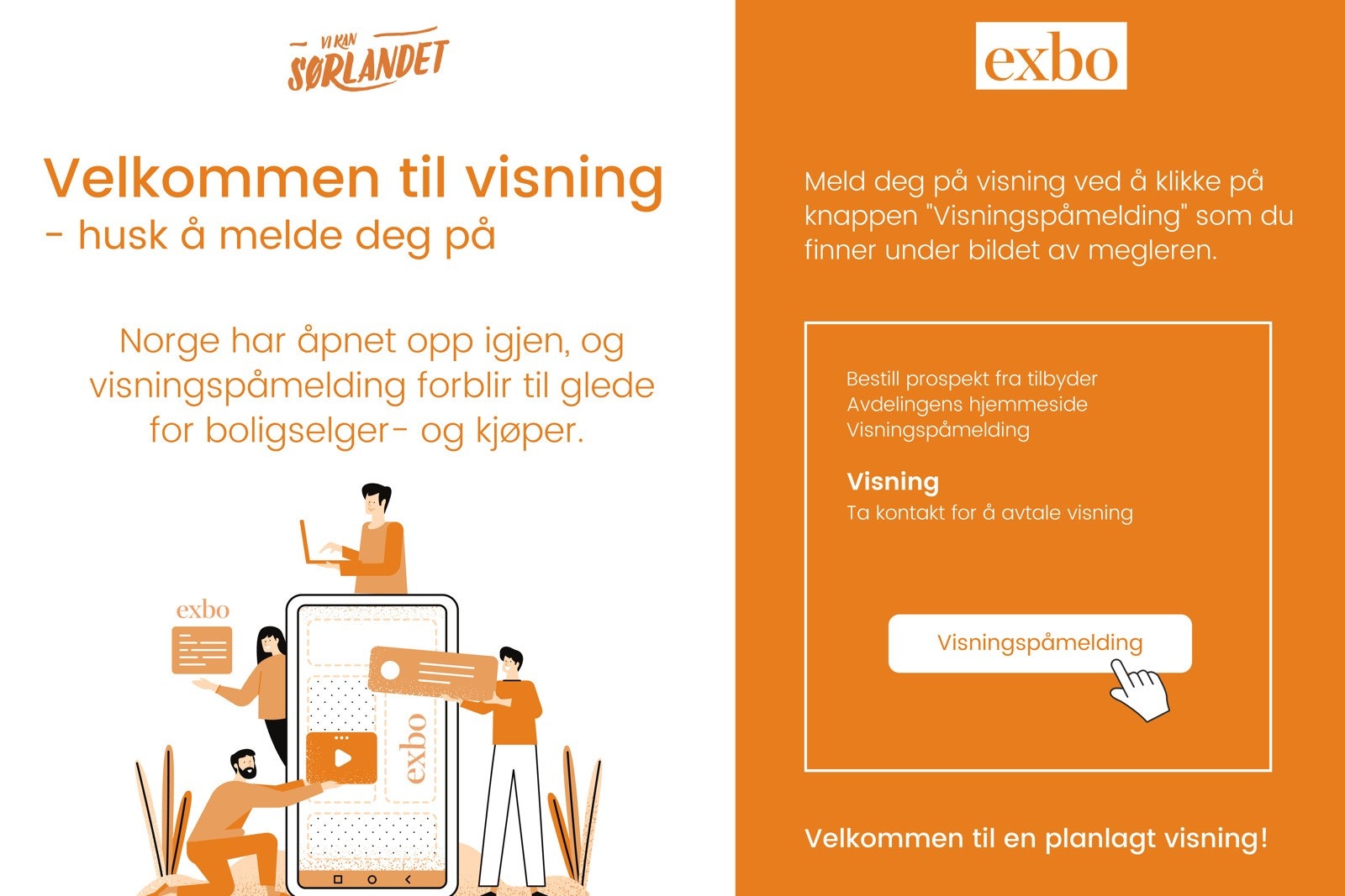 Velkommen til visning hos Exbo - Husk å melde deg på visningen i god tid Galleribilde