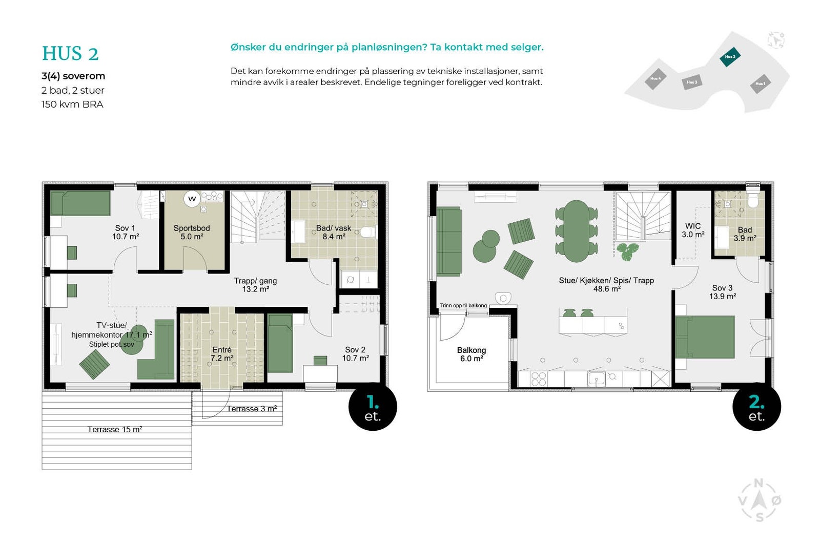 Hus 2 – Planløsning - Ønsker du endringer på planløsningen, ta kontakt med selger. Galleribilde