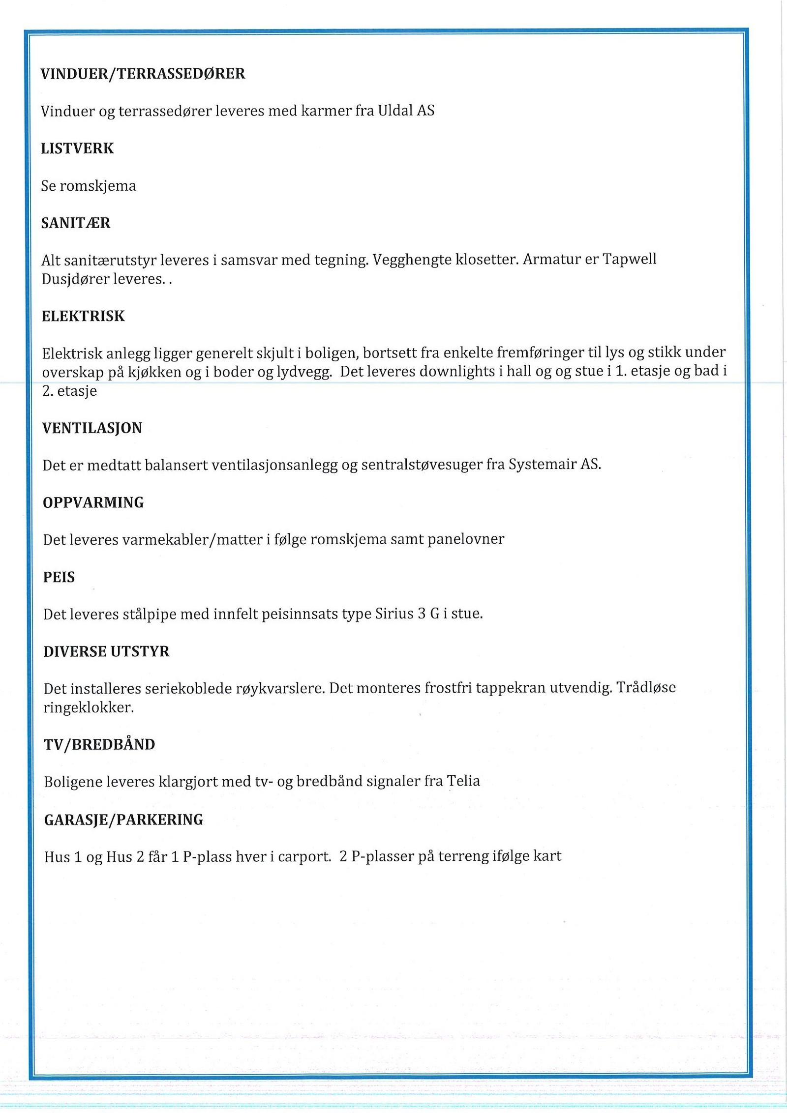 Leveringsbeskrivelse del 2 for Hus 2