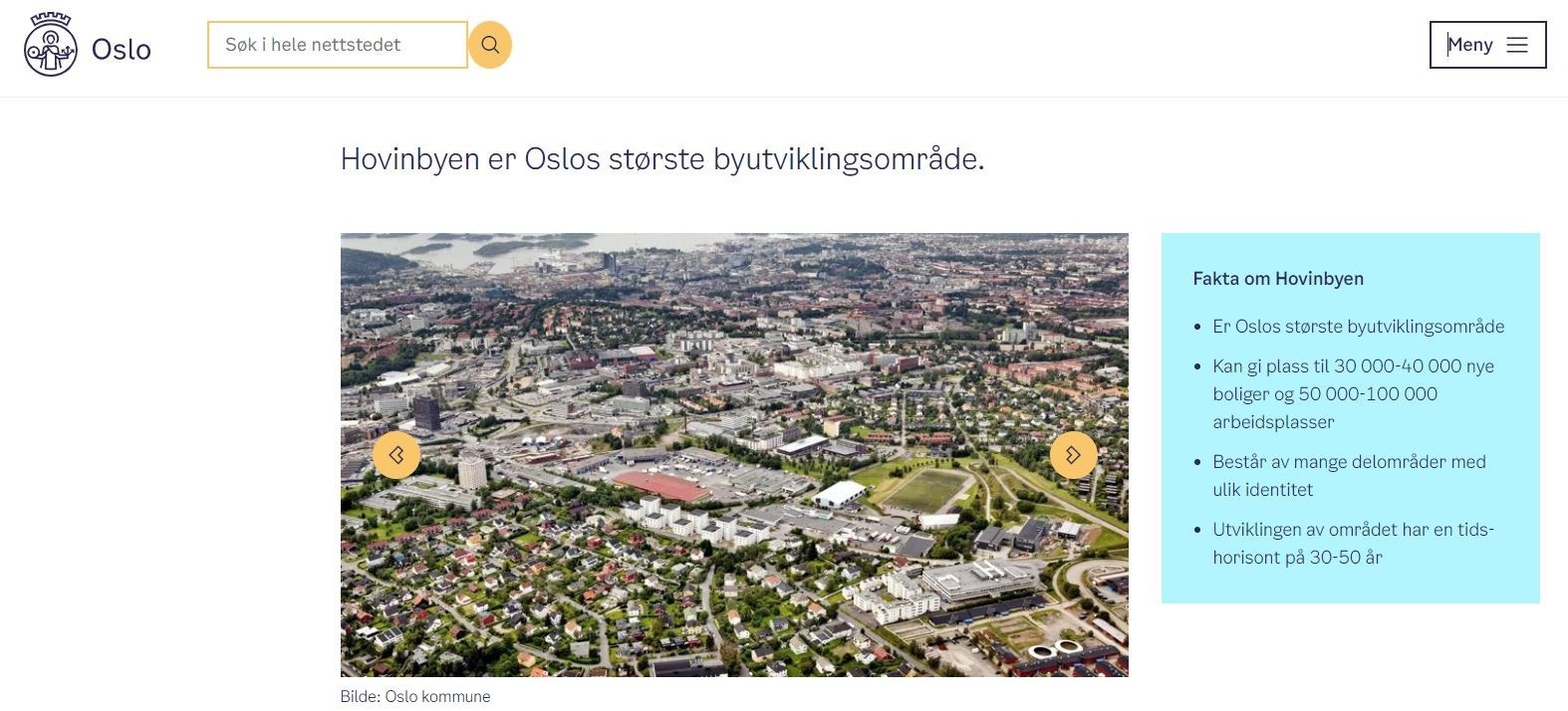 Hovinbyen er Oslos største byutviklingsområde! Les mer på Oslo kommune sine nettsider. https://www.oslo.kommune.no/slik-bygger-vi-oslo/hovinbyen/#gref Galleribilde