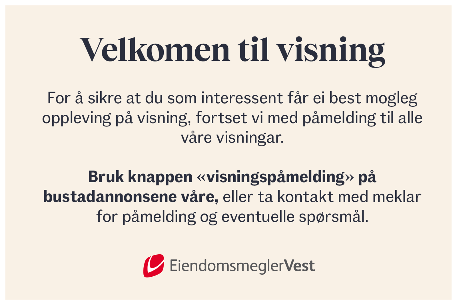 Husk påmelding til visning. Galleribilde