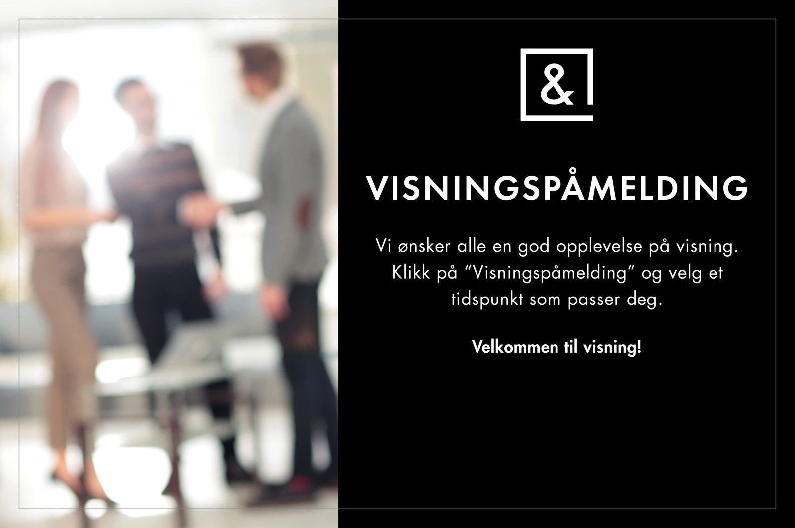 Se knapp for visningspåmelding lenger ned i annonsen Galleribilde