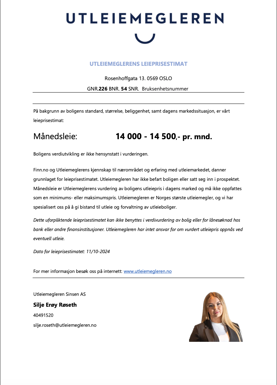 Estimert leieinntekt er skattefrie kr 14-14 500,- pr. mnd. ved utleie av hybelen Galleribilde