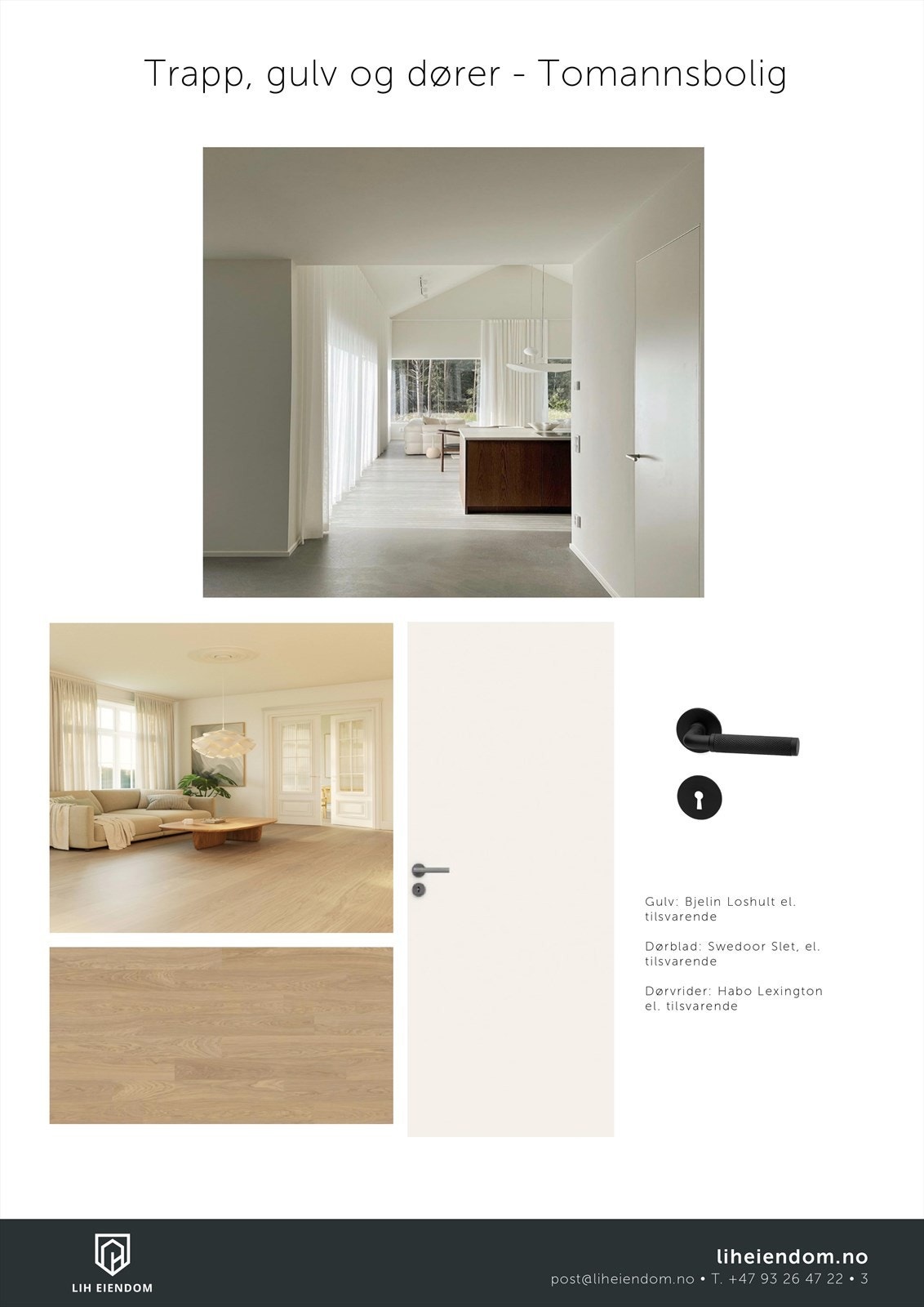 Beskrivelse på overflater - Parkett og dører -Tomannsbolig - Solstadløkka Galleribilde