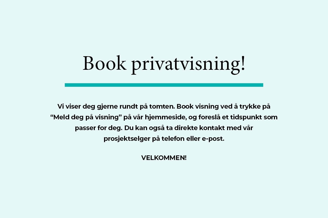 Book privatvisning i dag! Vår prosjektselger viser deg tomten, forklarer og svarer på spørsmål du måtte ha Galleribilde