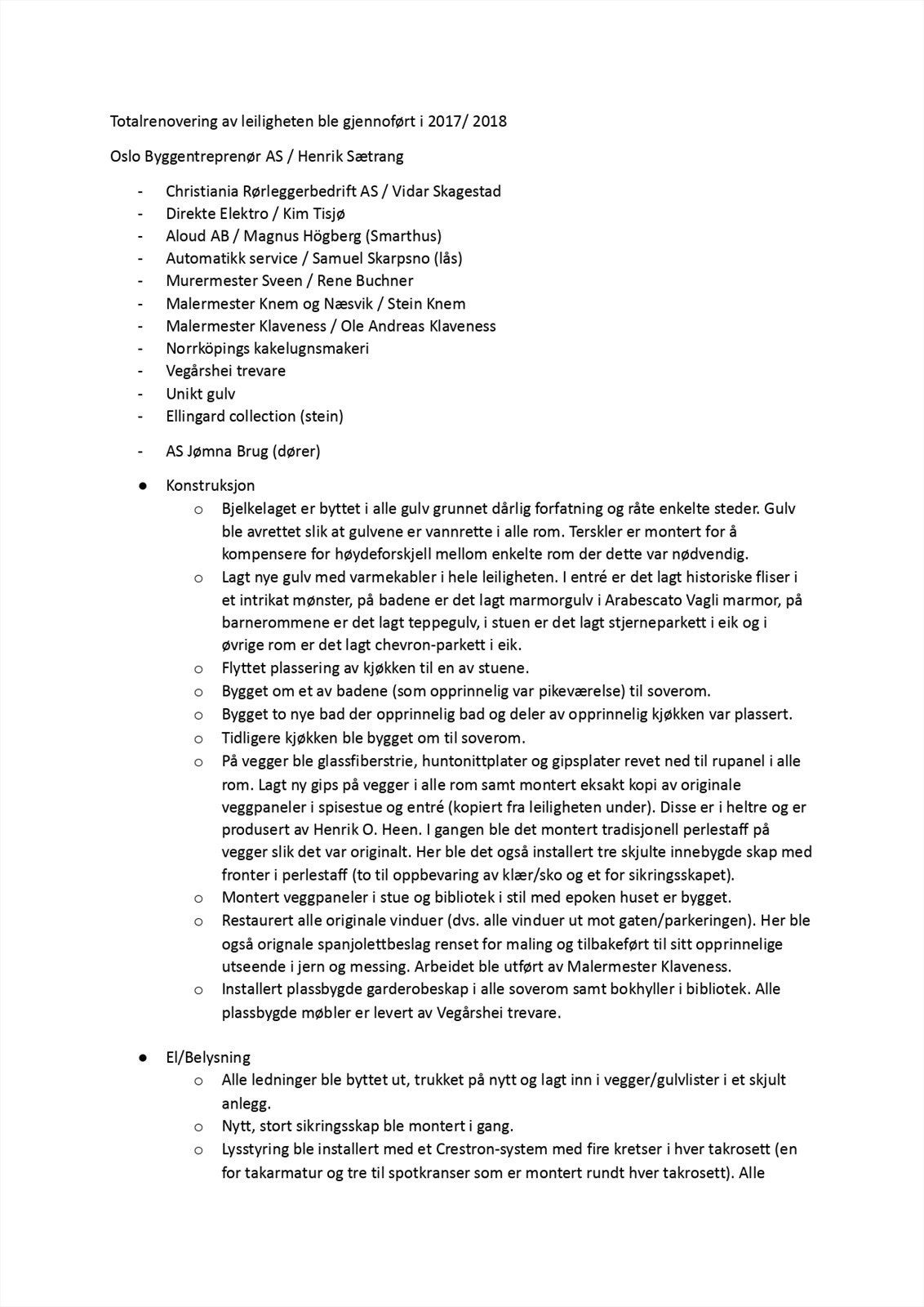 Oversikt over arbeider utført i regi eier samt litt info om sameiet - side 1 Galleribilde