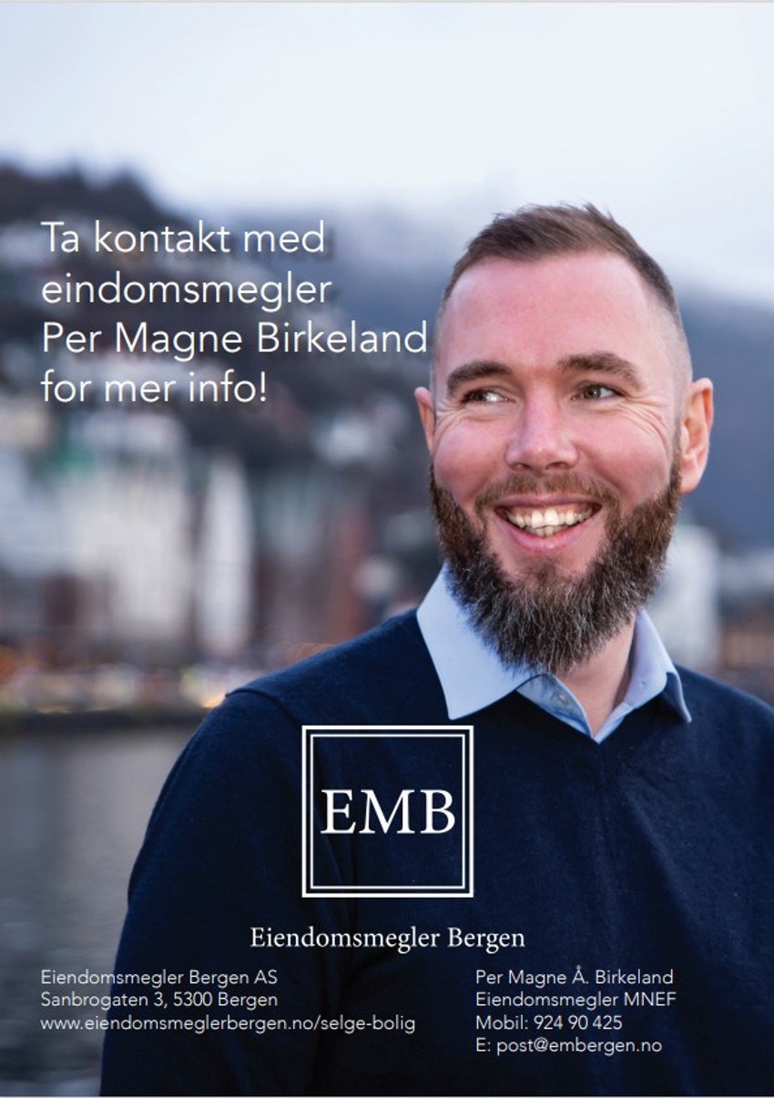Eiendomsmegler Bergen AS v. Per M Birkeland - e: post@embergen.no Galleribilde