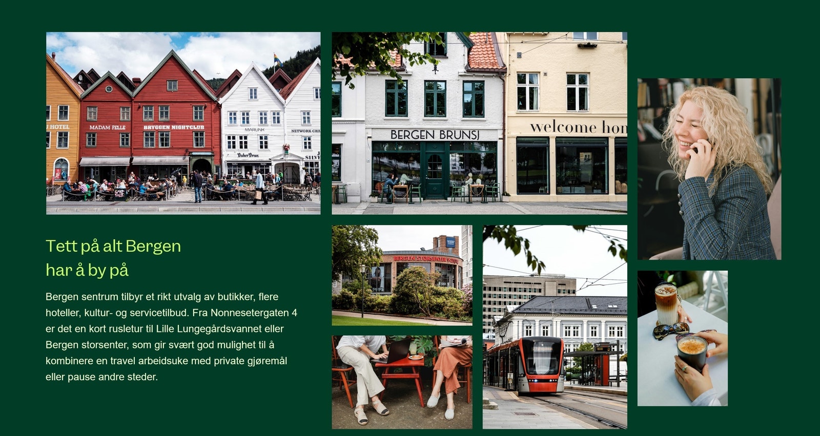 Nonnesetergaten ligger tett på alt Bergen har å by på. Galleribilde