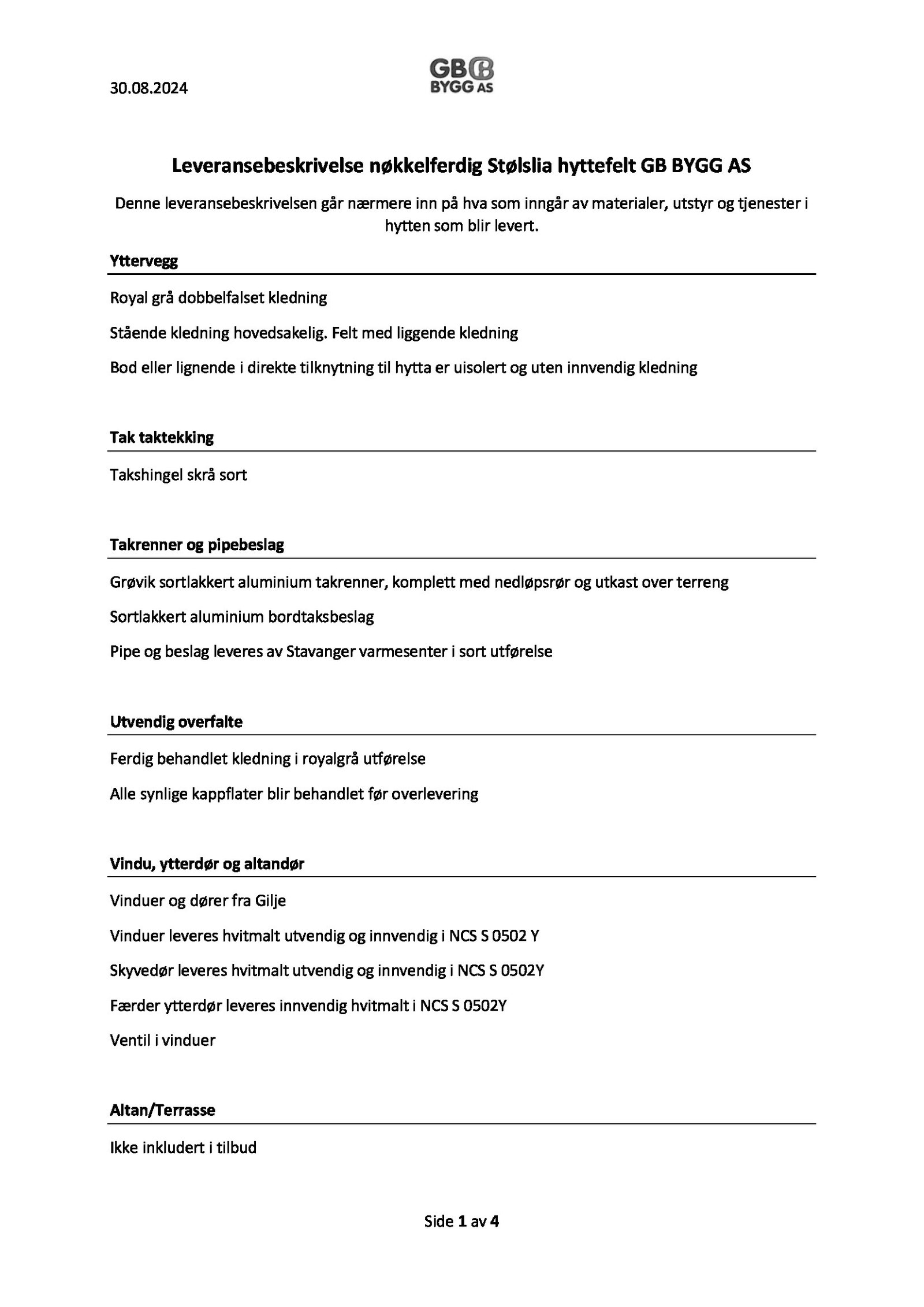 Leveransebeskrivelse Stølslia hyttefelt - Side 1 av 4 Galleribilde