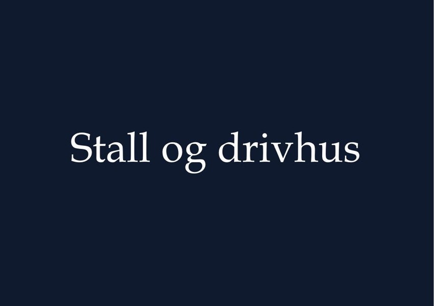 Stall og drivhus Galleribilde