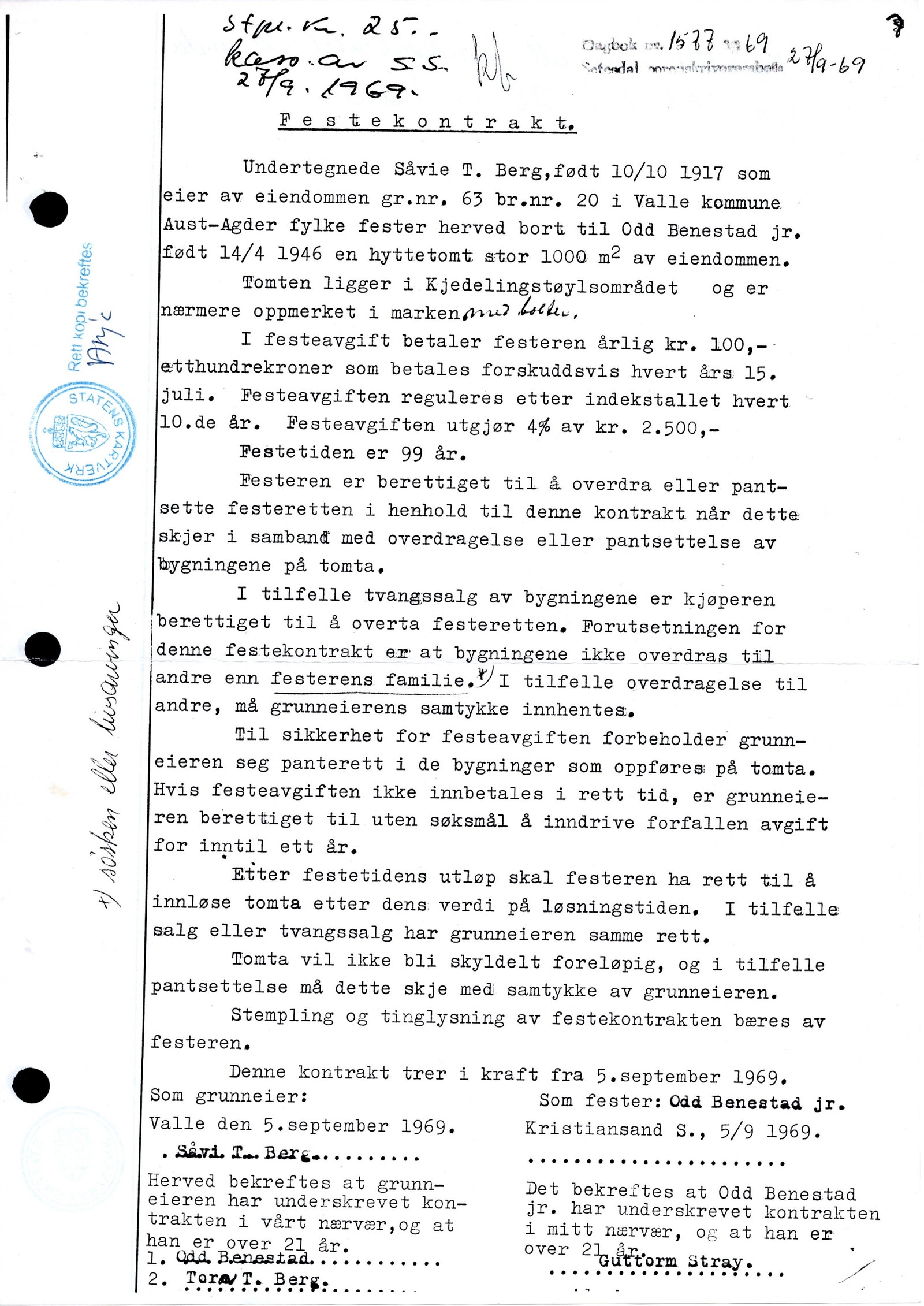 Festekontrakt. Familie og grunneier frasier seg forkjøpsrett og grunneier vil videreføre festekontrakten til ny eier. Galleribilde