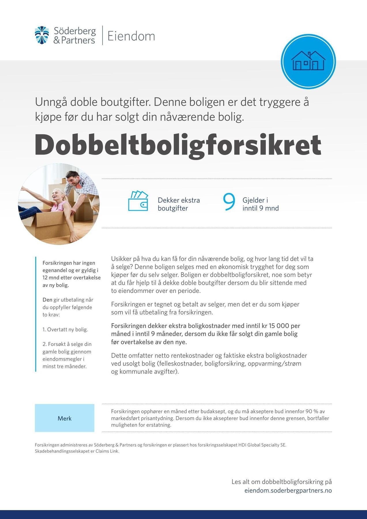 Utbygger har tegnet dobbeltboligforsikring på alle gjenværende leiligheter. Galleribilde