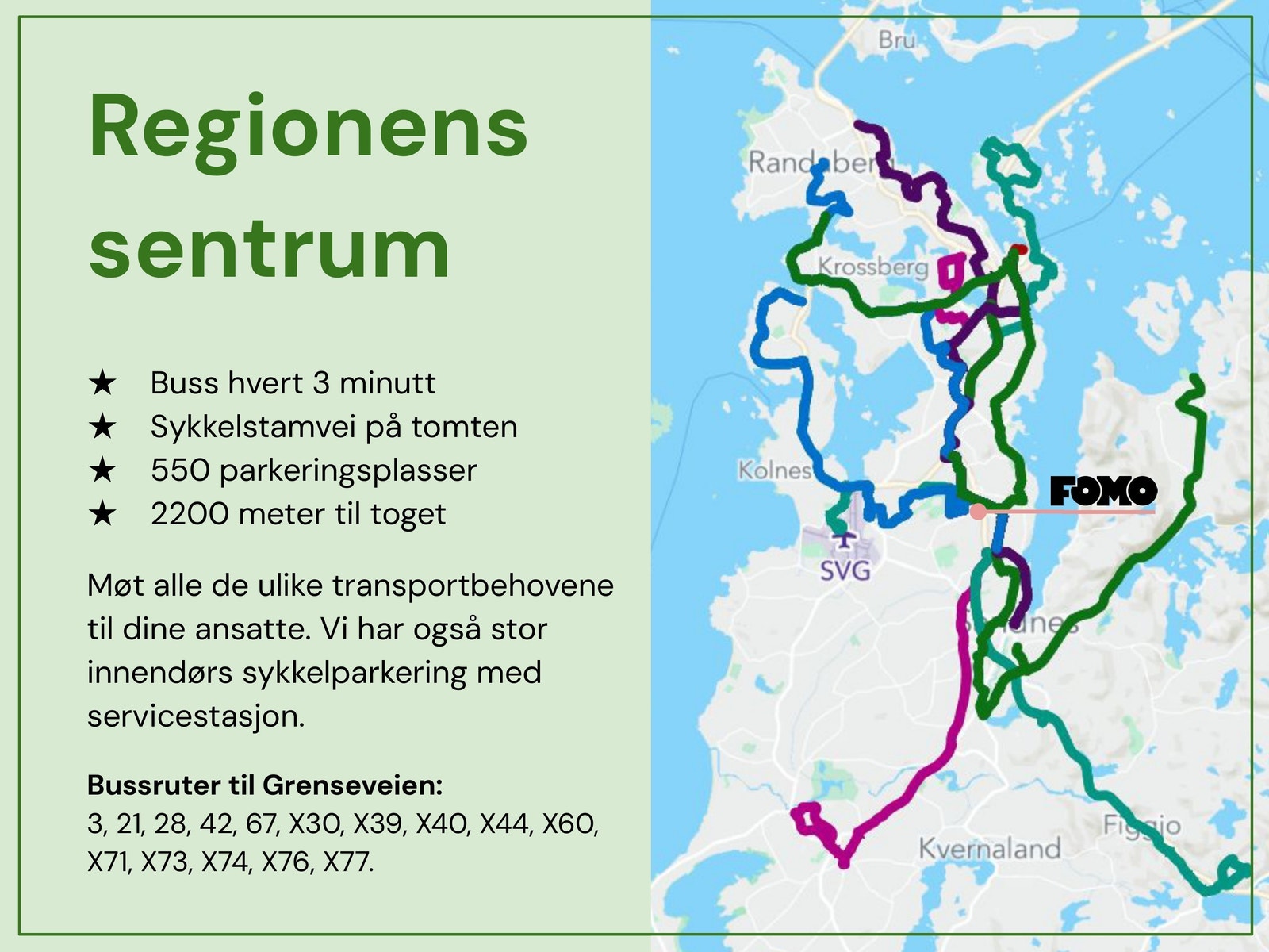 FOMO ligger i direkte tilknytning til regionens mest trafikkerte bussknutepunkt, samt E39 og den nye sykkelstamveien. Galleribilde