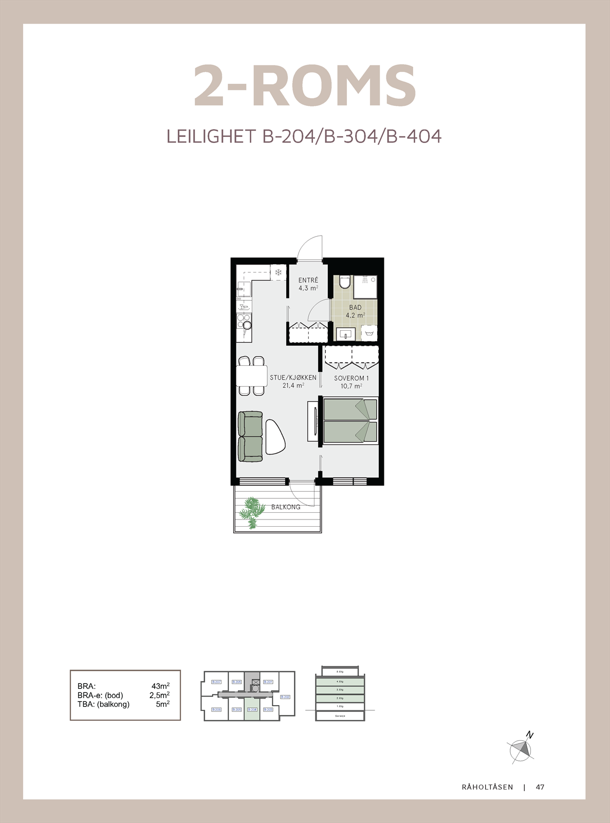 Plantegning av leiligheten som ligger fint til i 4. etasje. Galleribilde