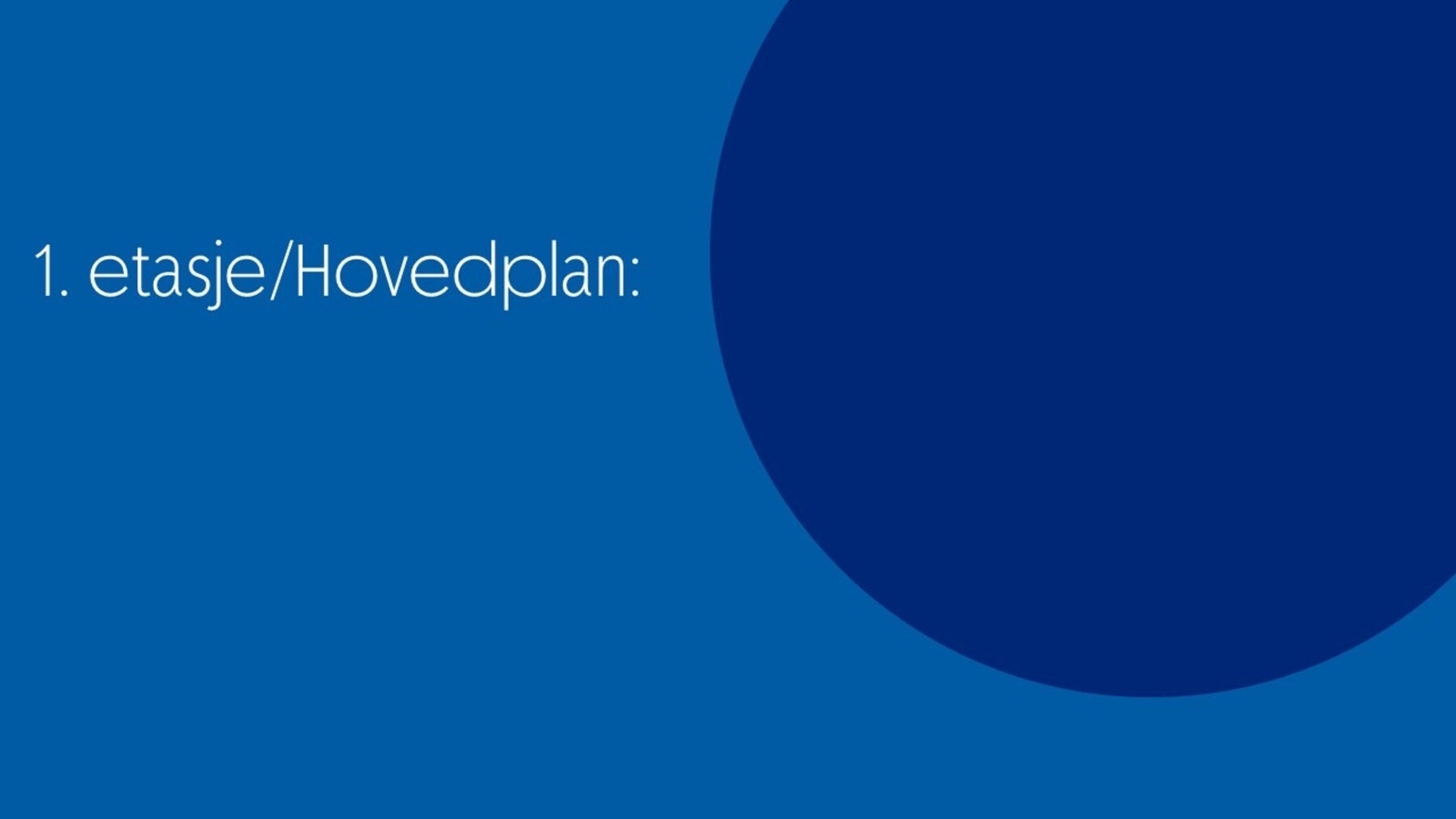 1.etasje/Hovedplan: Galleribilde