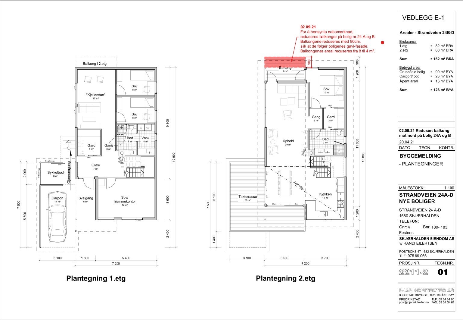Rammetillatelse for oppføring av enebolig, Strandveien 24 D. Se salgsoppgaven for ytterligere spesifikasjoner. Galleribilde