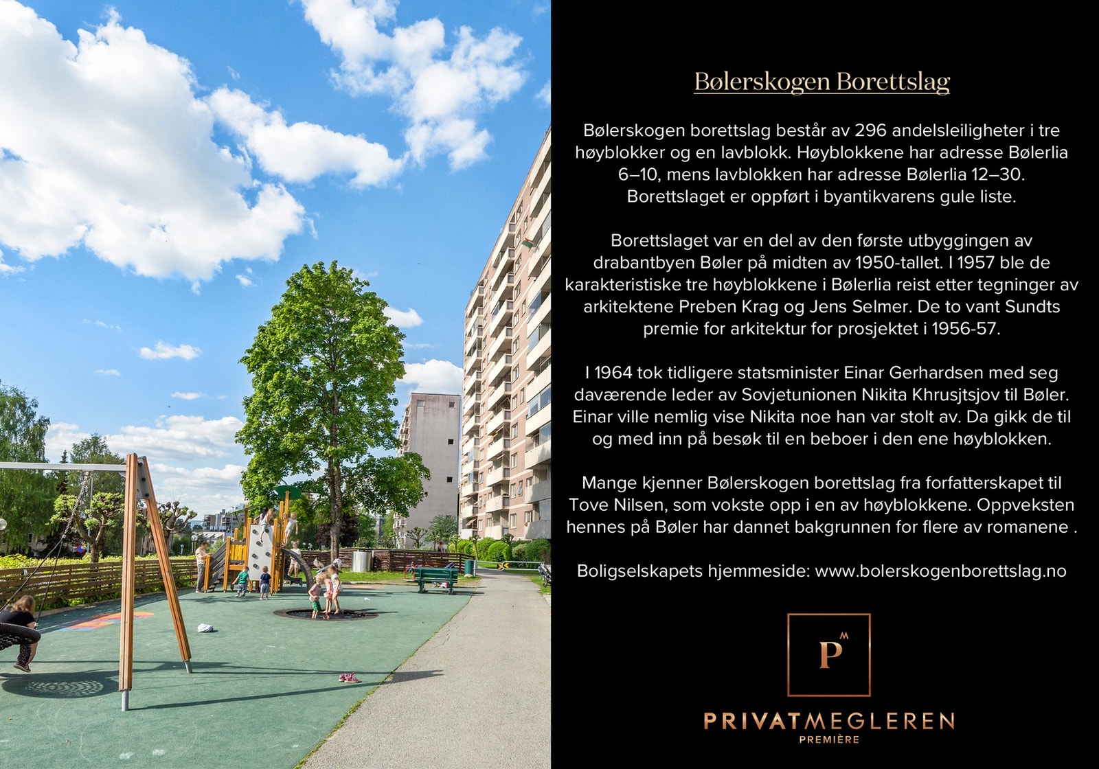 Velkommen til Bølerskogen borettslag. Et veldrevet borettslag, med ryddige fellesområder, samt egen vaktmester. Galleribilde