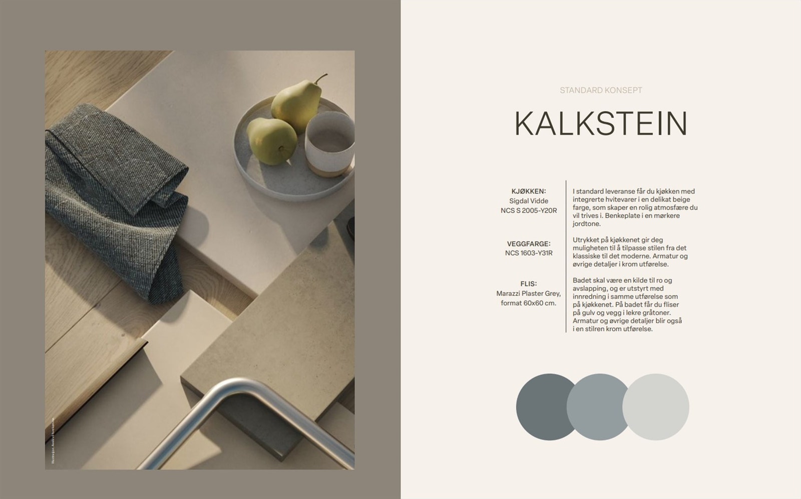 Denne leiligheten har interiørkonseptet "Kalkstein". Galleribilde