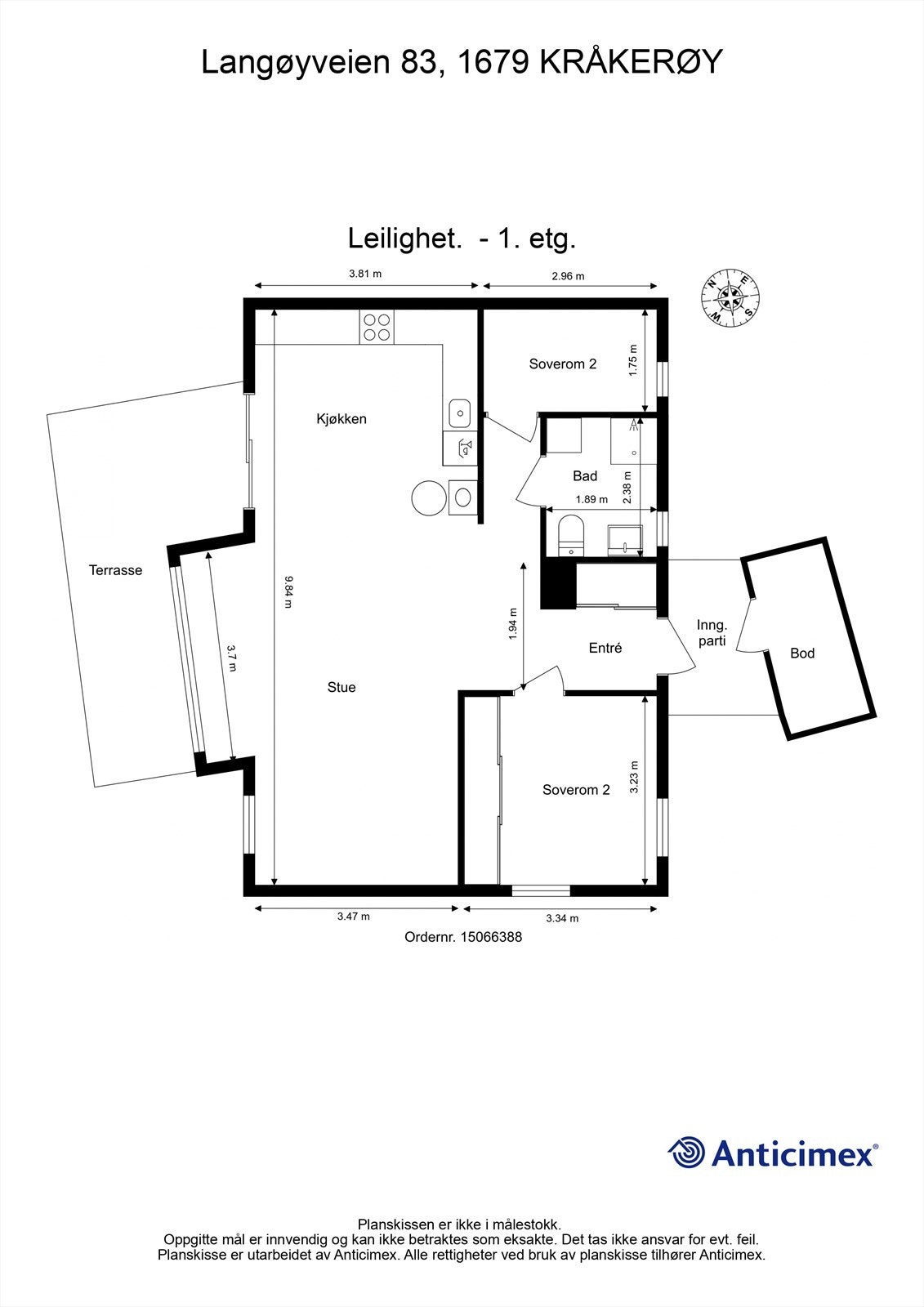 Planskissen er veiledende. Utvendig bod ved inngangspartiet disponeres av leiligheten. Galleribilde