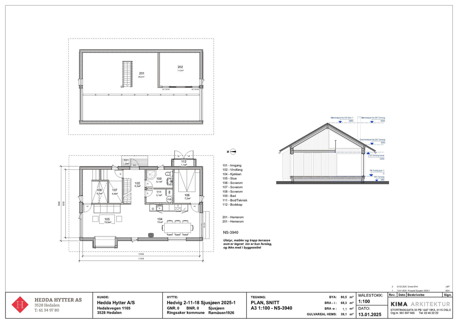 Plantegning for prosjektert hytte. Viser areal og mål
Løsning tilpasses for deg Galleribilde