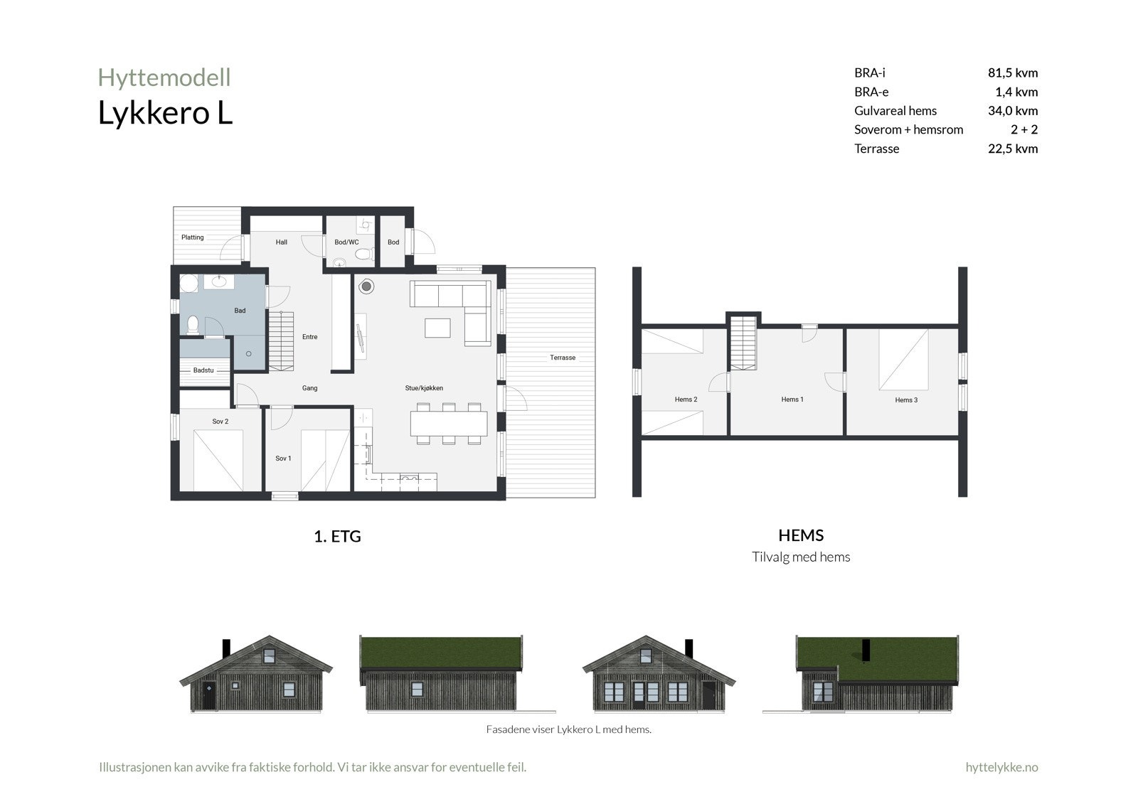 Plantegning - Lykkero L har mulighet for hems som tilvalg som gjør den enda mer innholdsrik. Galleribilde