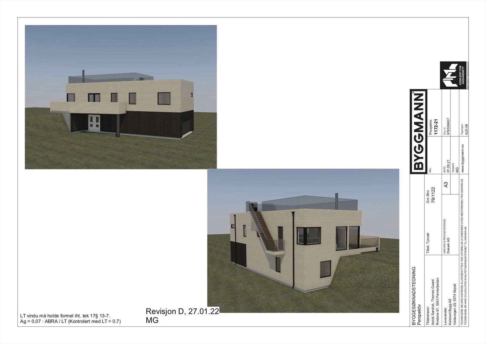 Det blitt igangsettingstillatelse til oppføring av stilren funkisbolig 27.10.2022 og ny eier av tomten kan velge å fortsette denne prosessen sammen med Kalstveit Bygg eller tegne sin egen enebolig (det er ingen byggeklausul) Galleribilde