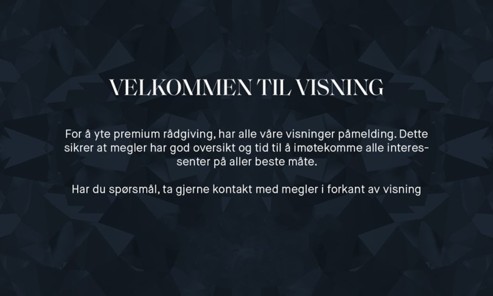 Velkommen til en trivelig visning! Ved spørsmål ta kontakt med megler. Galleribilde