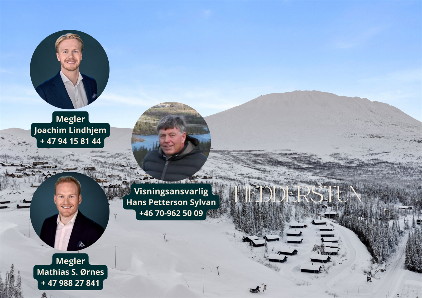 Ta kontakt for å avtale en visning. Velkommen til fjells! Galleribilde