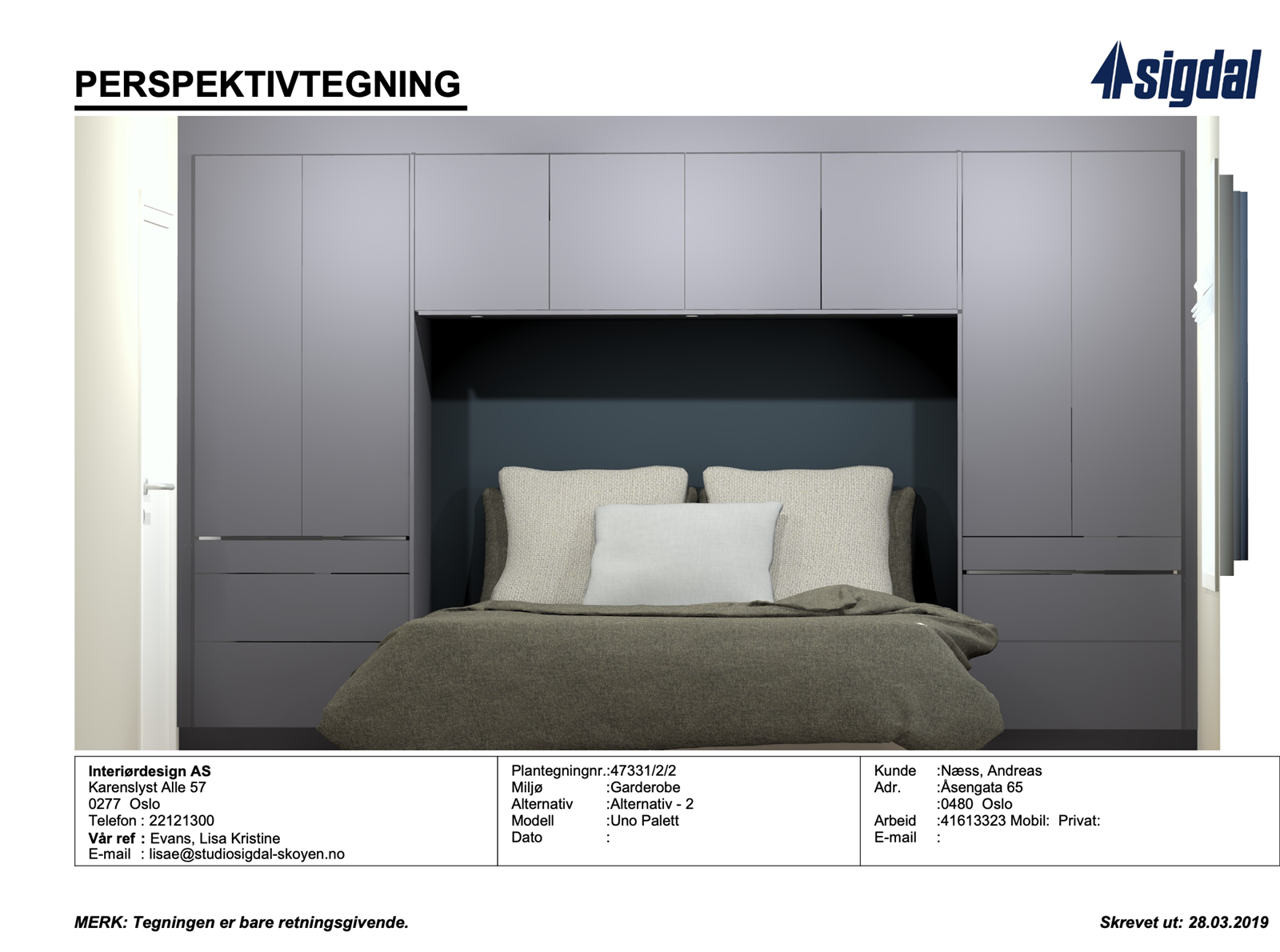 Eier har fått tilsendt tegning på tilpasset garderobeløsning på soverommet. Kjøper må selv bekoste løsningen om ønskelig. Galleribilde