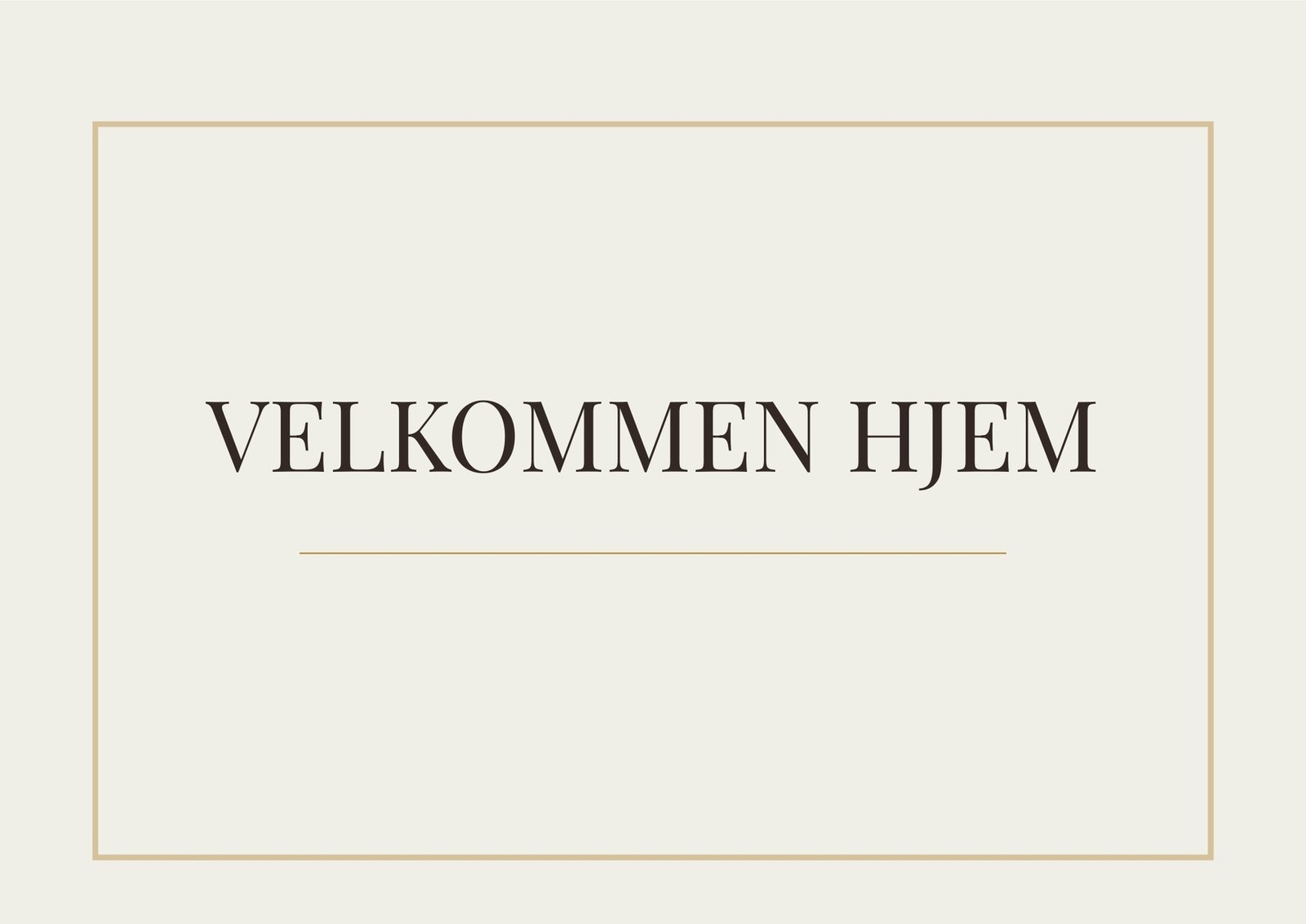 Velkommen hjem! Galleribilde