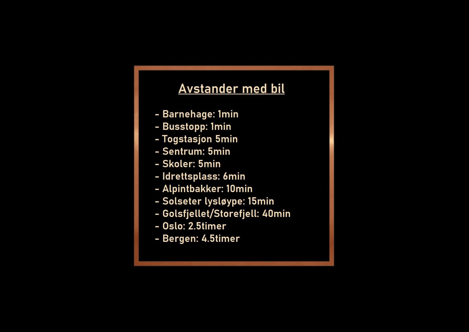 Utvalgte avstander bil. Avvik kan forekomme. Galleribilde