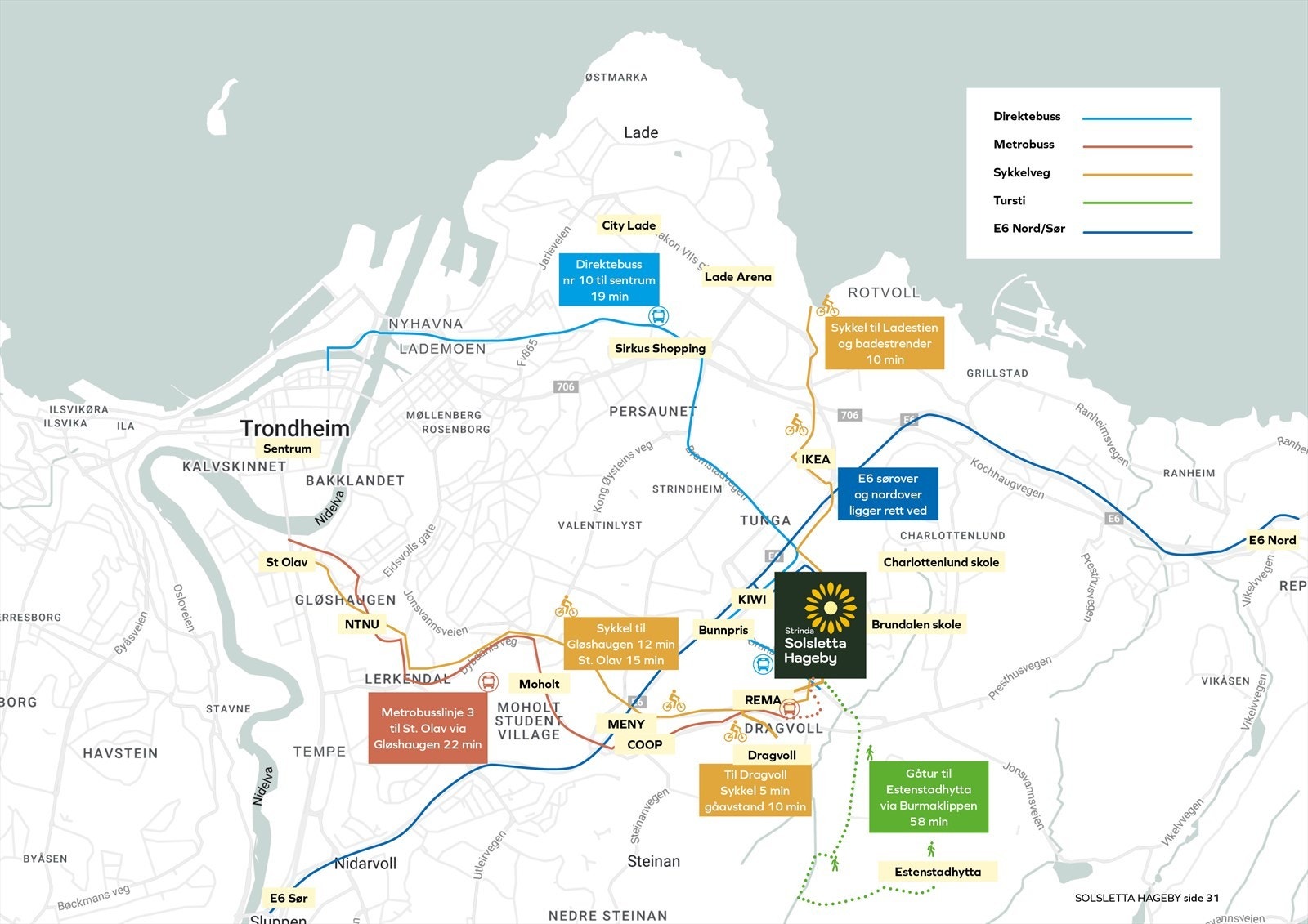 Det er effektive sykkelveier og du vil sette ekstra pris på at bussruten som passerer prosjektet går direkte uten bytte til sentrum. Galleribilde