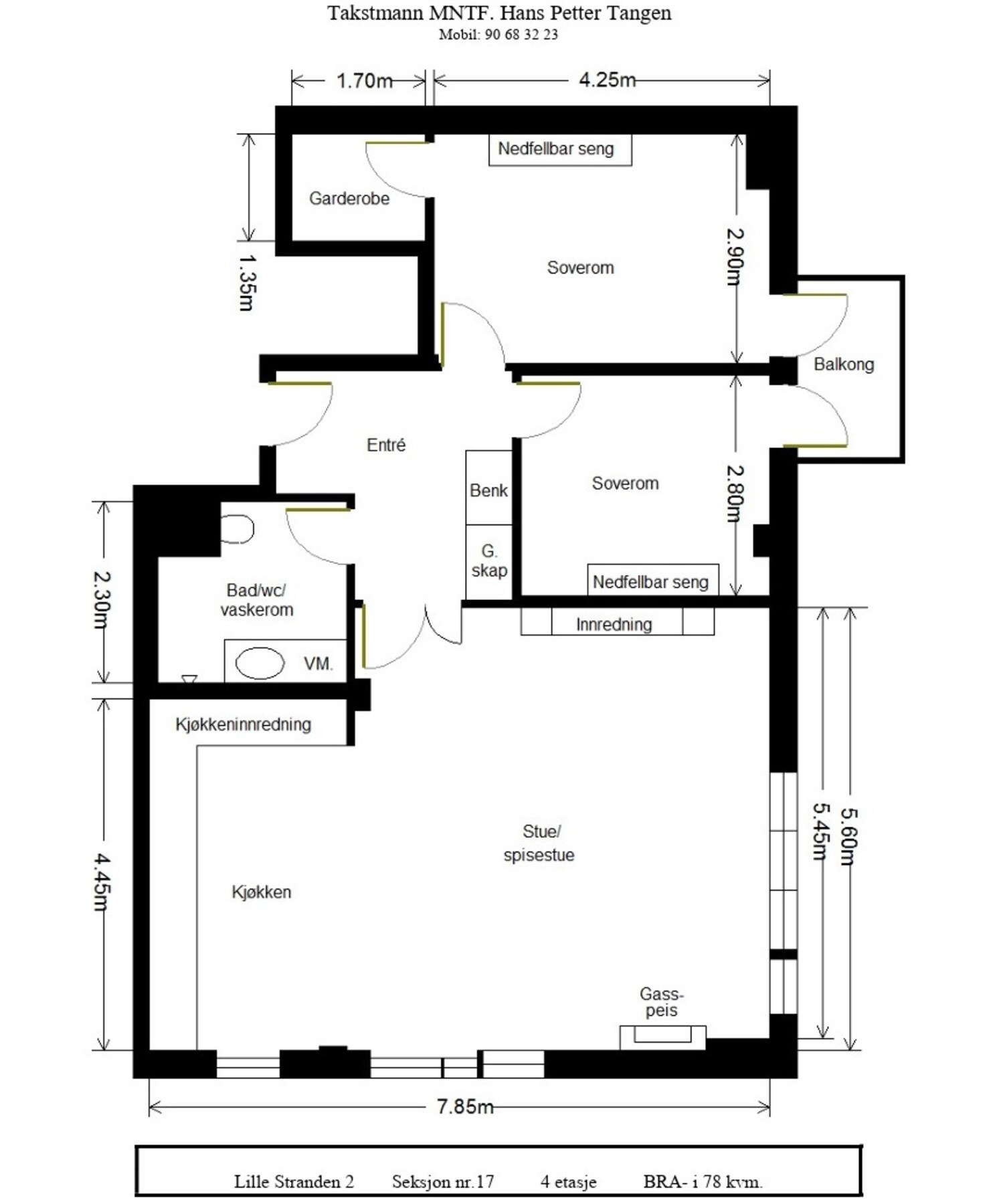 Planskisse over leiligheten som er fint beliggende i 4. etasje. Galleribilde